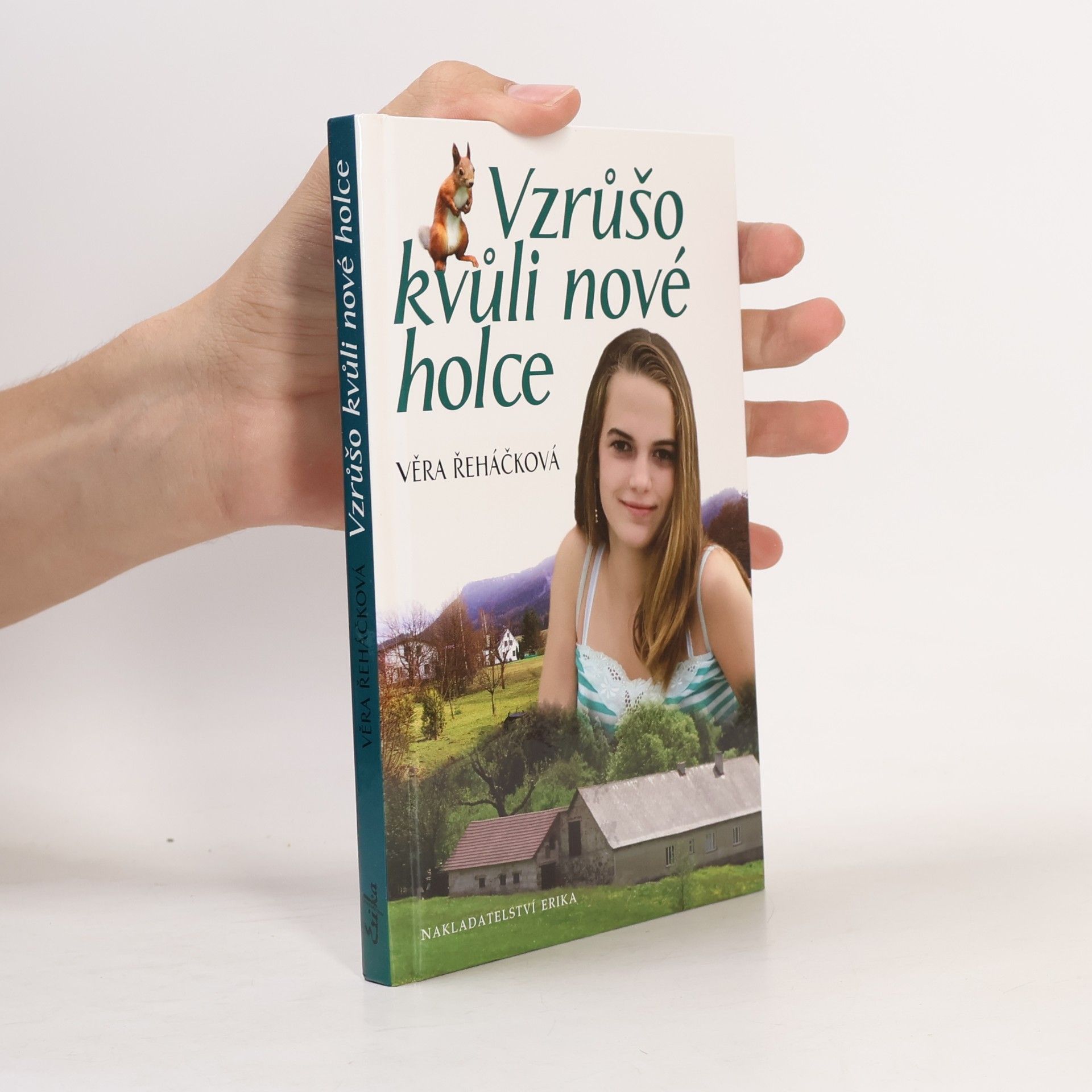 Věra Řeháčková Vzrůšo kvůli nové holce