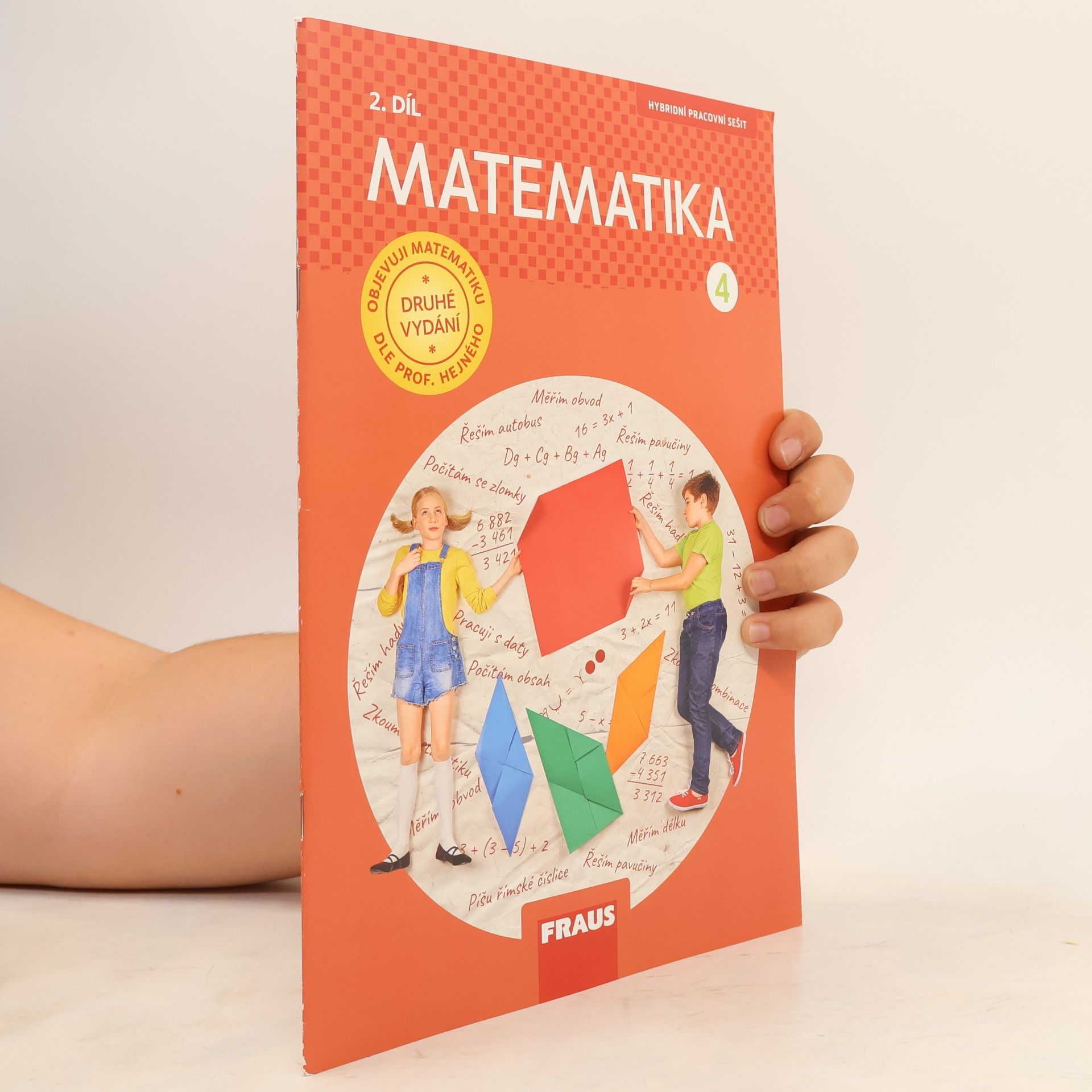 Kolektiv autorů Matematika : hybridní pracovní sešit pro 4. ročník základní školy. 2. díl