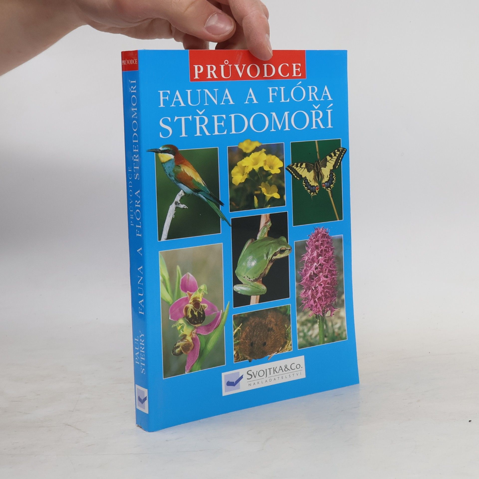 Paul Sterry Fauna a flóra Středomoří