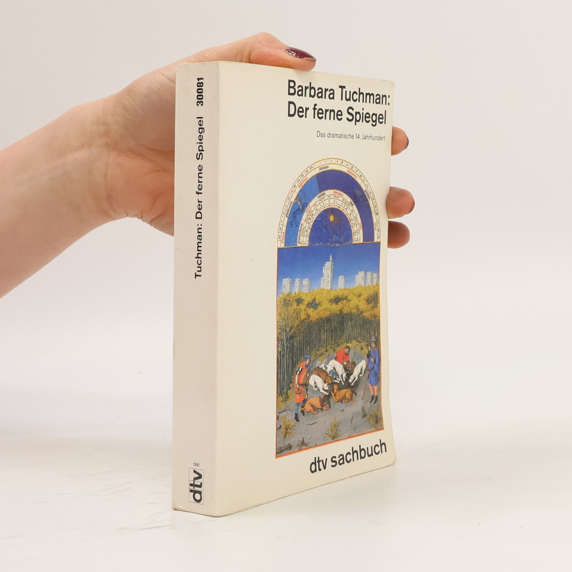 Barbara Wertheim Tuchman Der ferne Spiegel