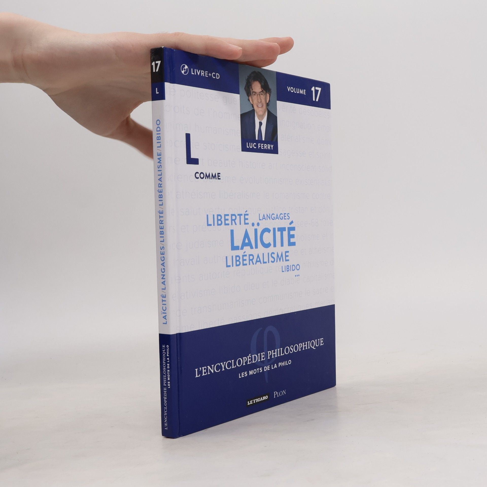 Laïcité / Langages / Liberté / Libéralisme / Libido 17