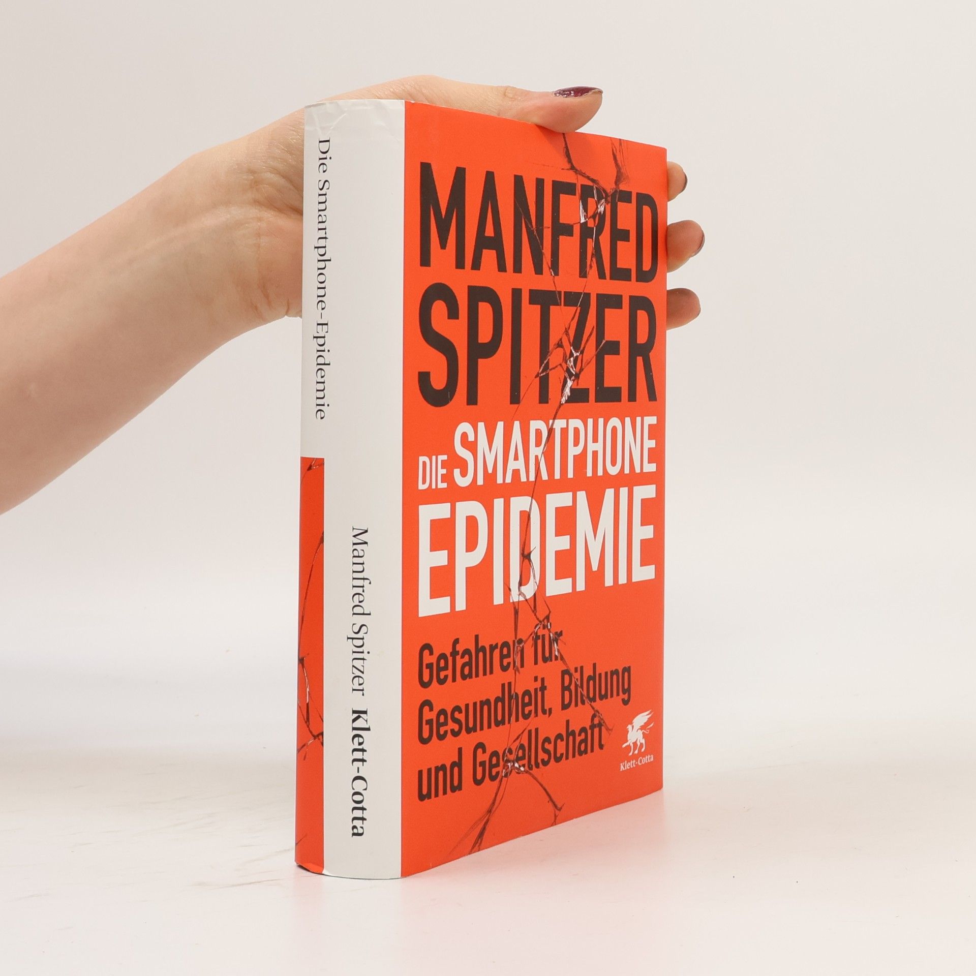 Manfred Spitzer Die Smartphone-Epidemie