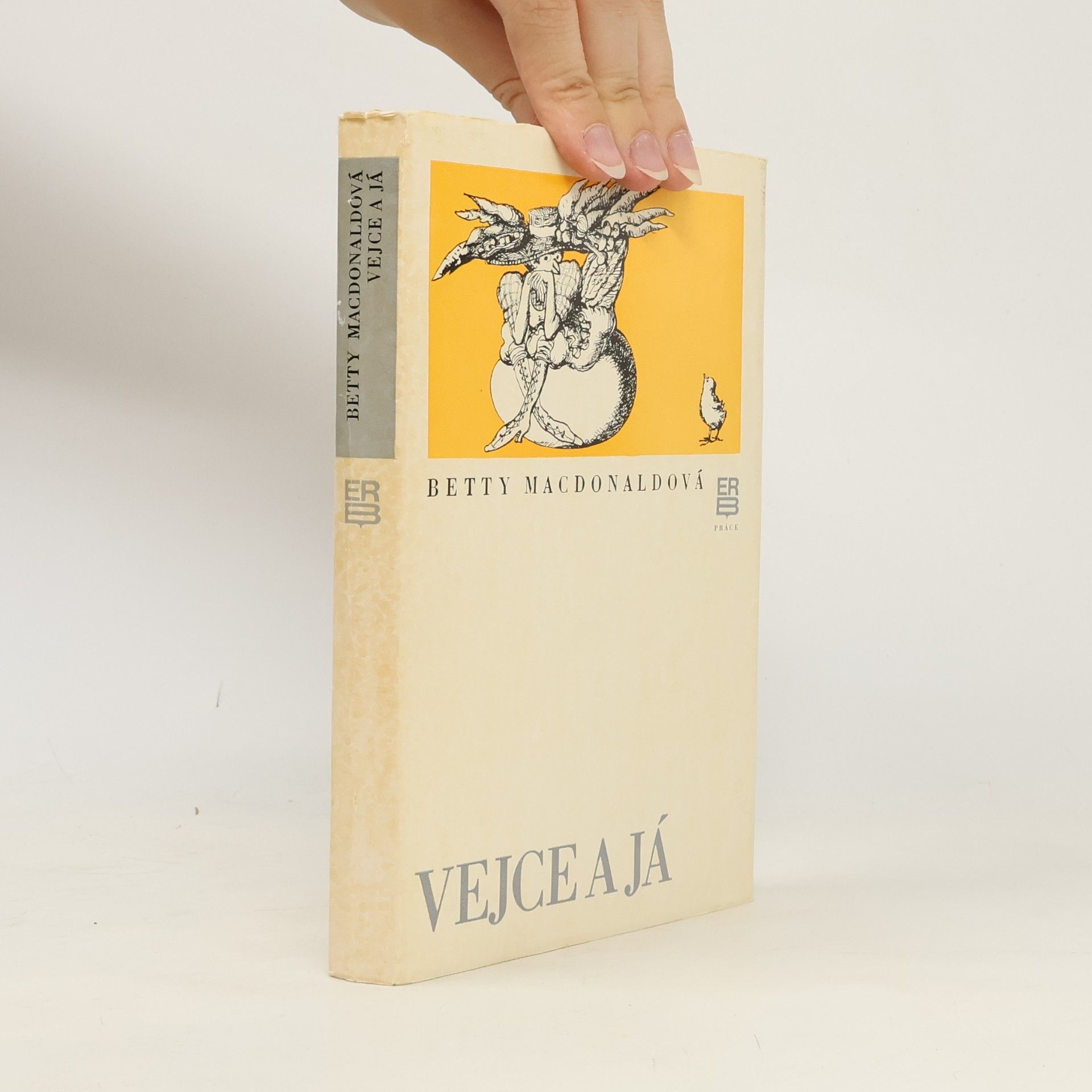 Betty MacDonald Vejce a já