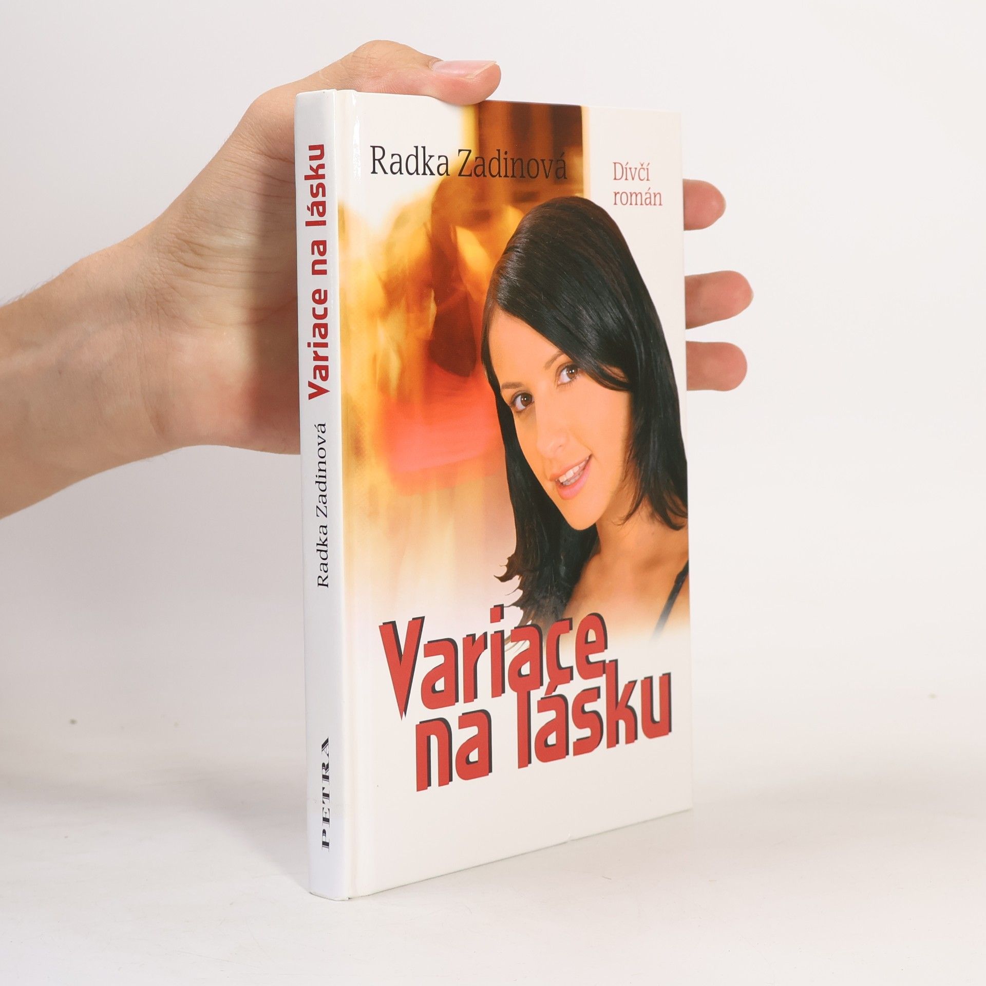 Radka Zadinová Variace na lásku