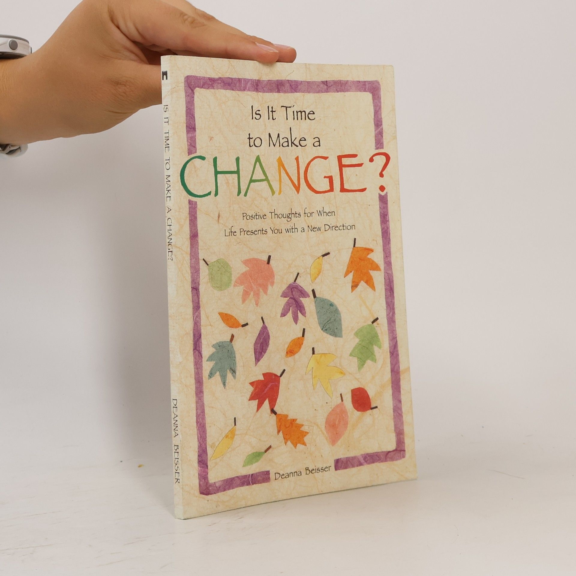 Deanna Beisser Is It Time to Make a Change?