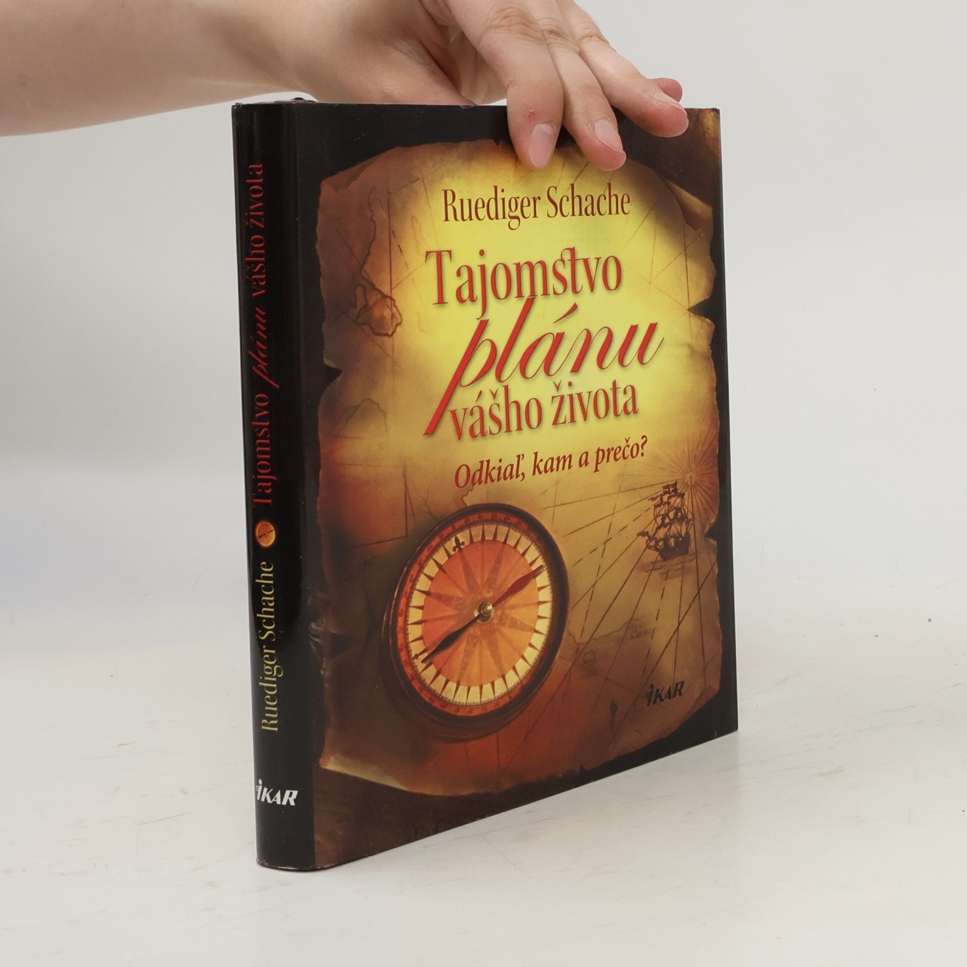 Ruediger Schache Tajomstvo plánu vášho života