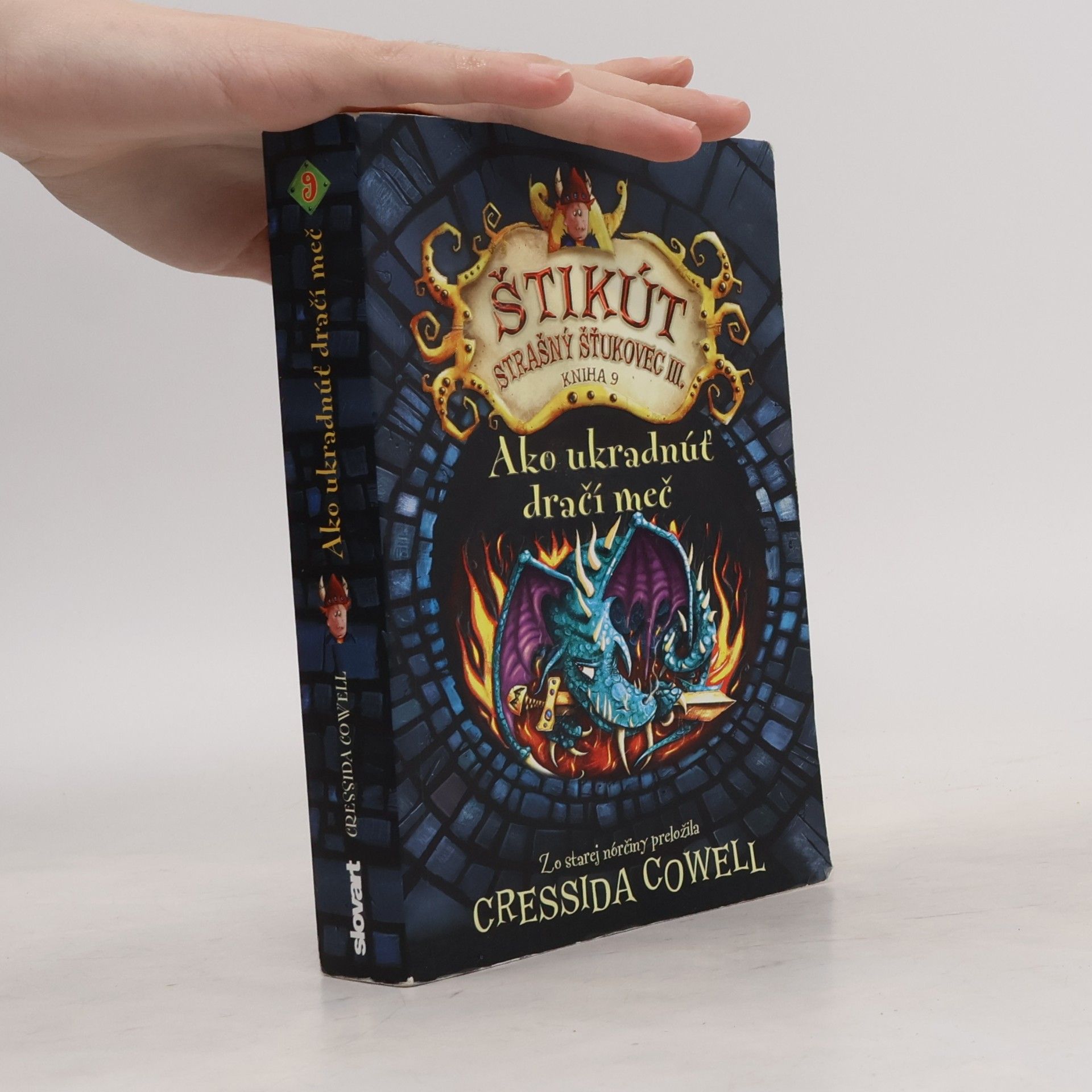 Cressida Cowell Ako ukradnúť dračí meč: Štikút Strašný Šťukovec III.