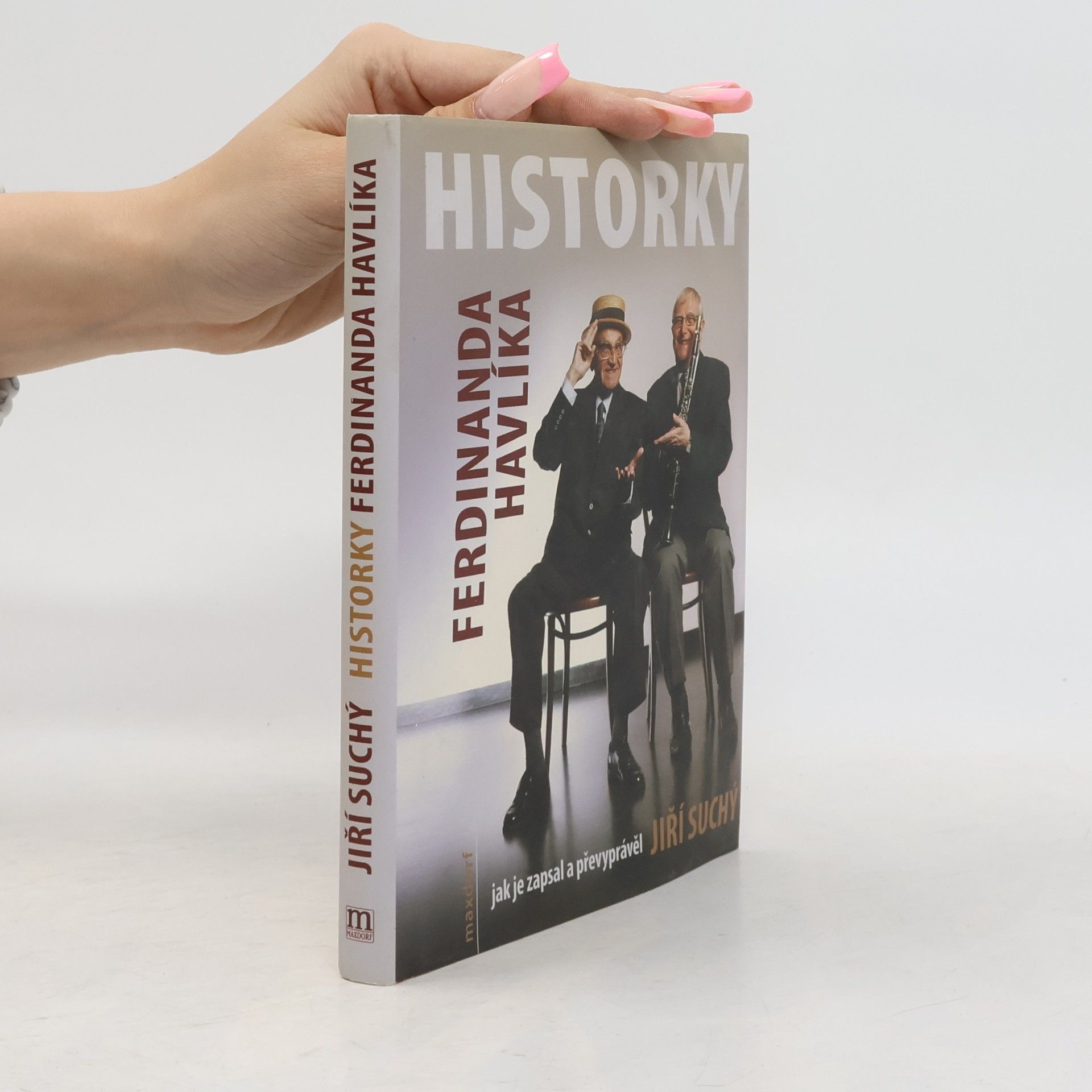 Historky Ferdinanda Havlíka jak je zapsal a převyprávěl Jiří Suchý