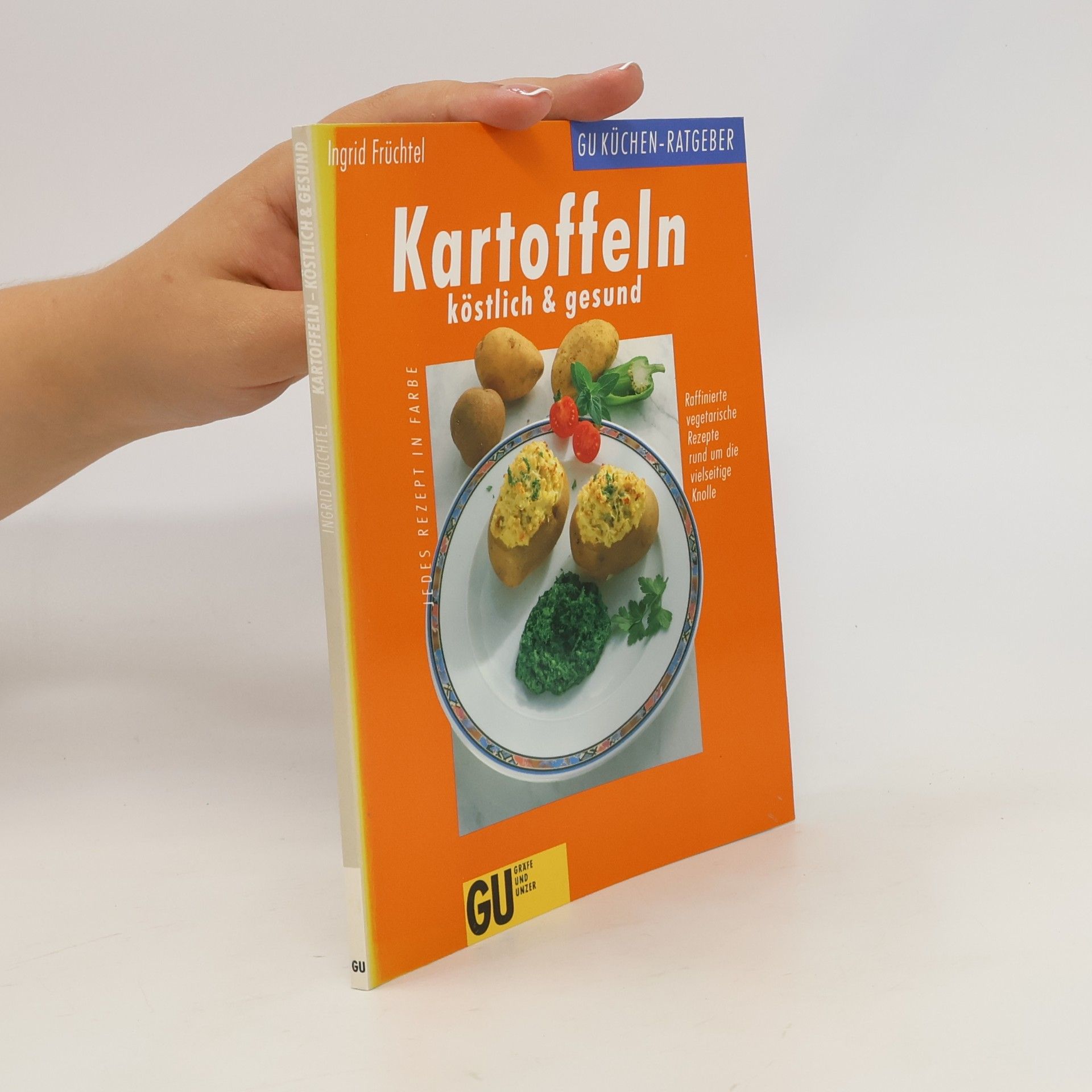 Ingrid Früchtel Kartoffeln köstlich & gesund