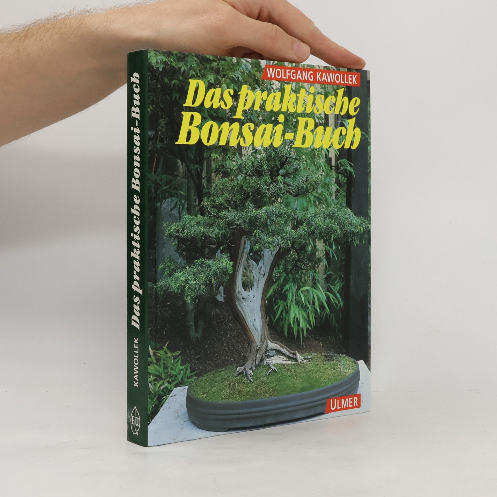 Wolfgang Kawollek Das praktische Bonsai-Buch