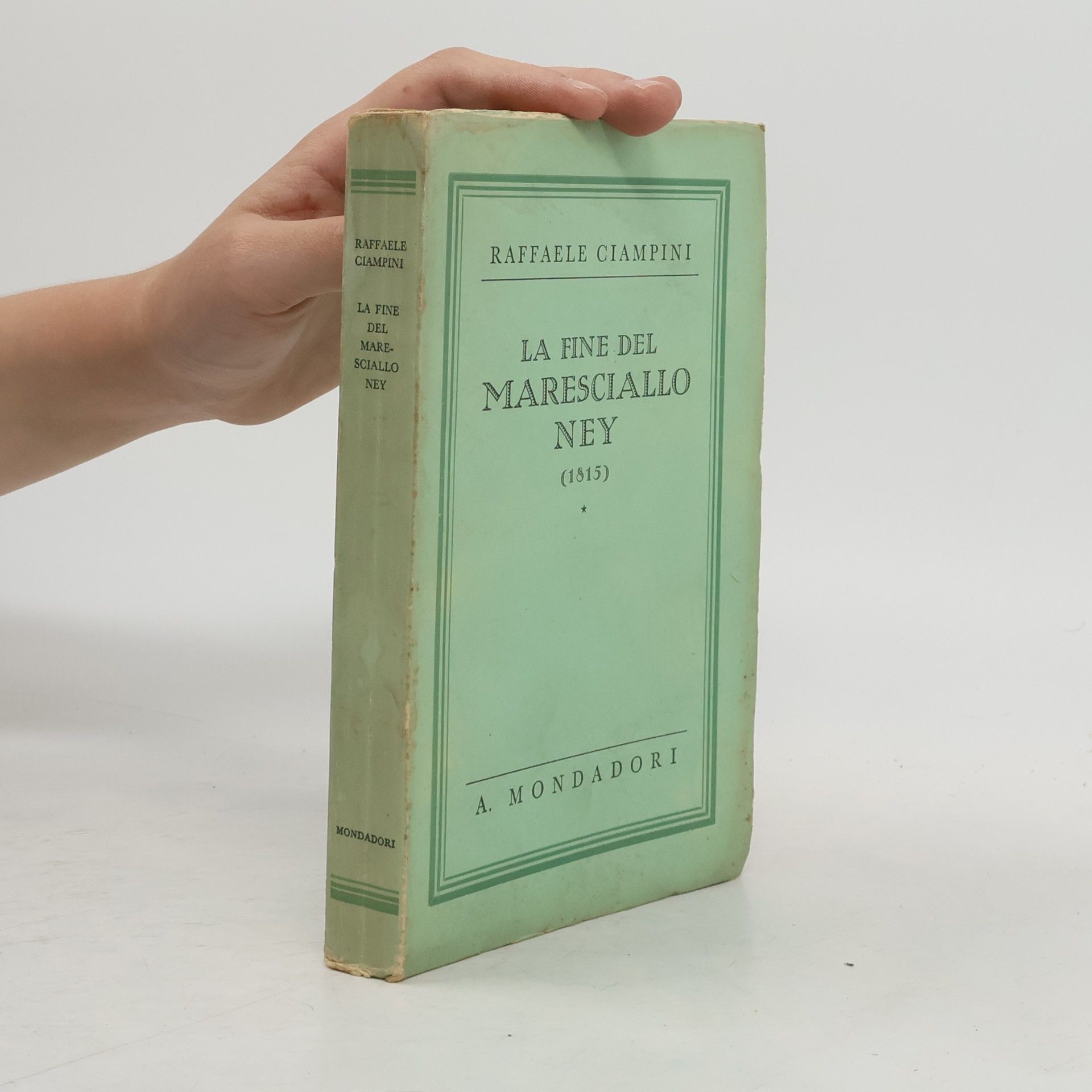 Raffaele Ciampini La fine del Maresciallo Ney