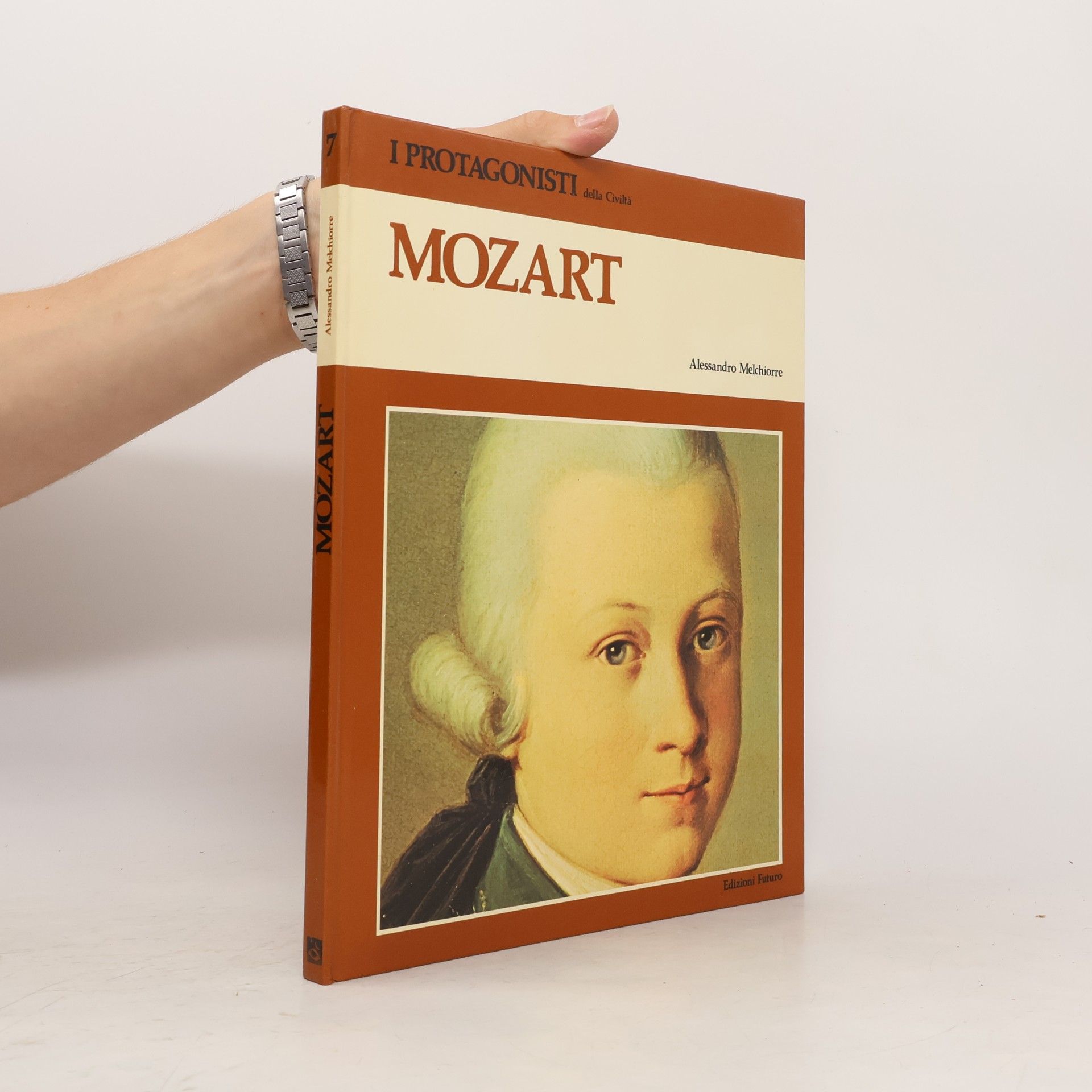 Alessandro Melchiorre I protagonisti della civiltá. Mozart