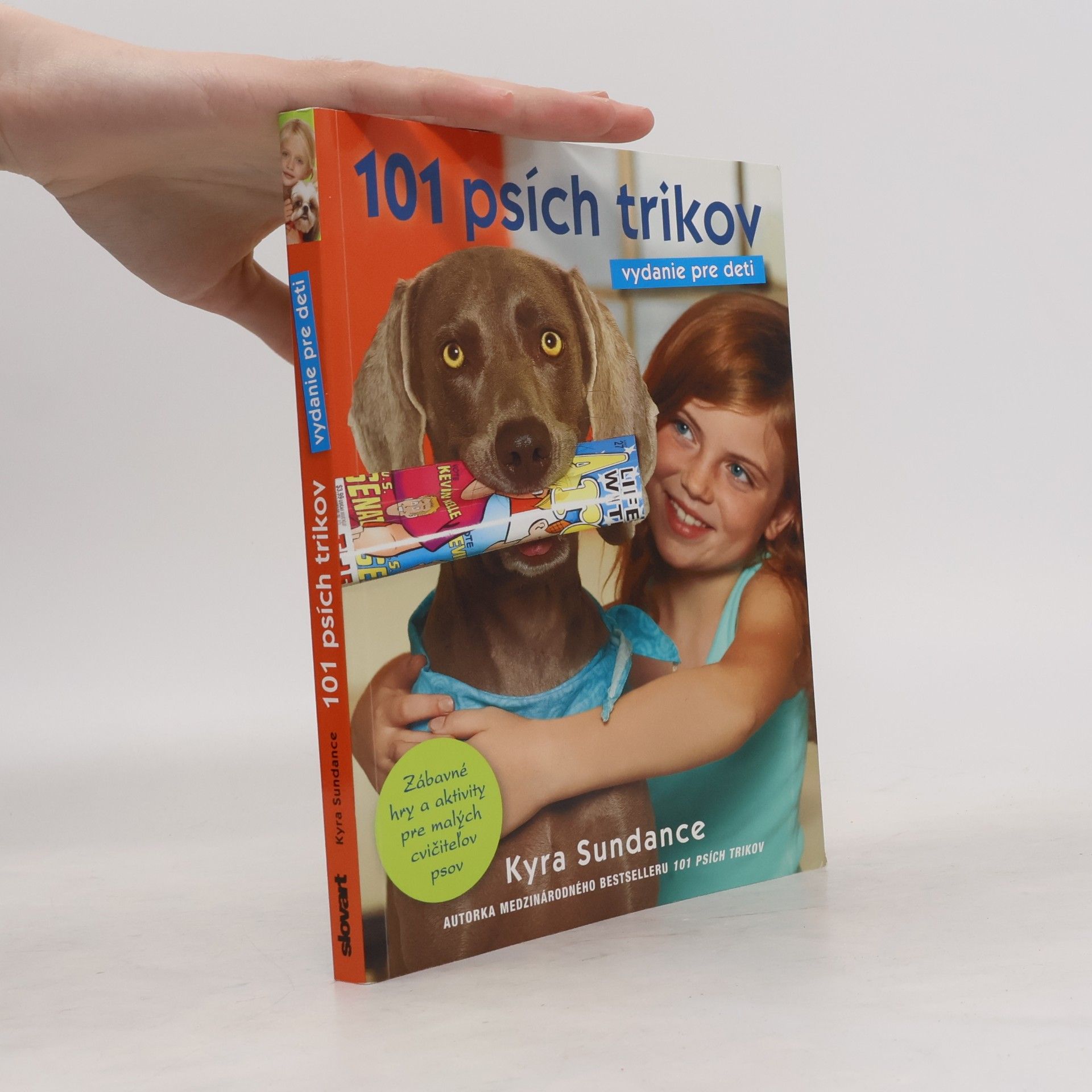 Kyra Sundance 101 psích trikov: vydanie pre deti