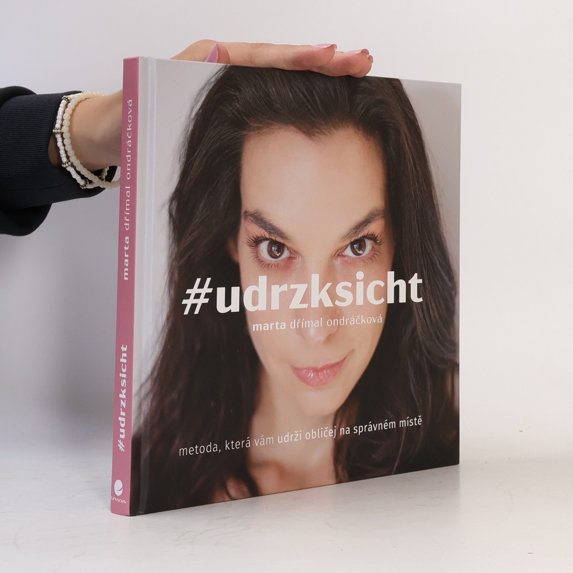 Marta Dřímal Ondráčková #udrzksicht: Metoda, která vám udrží obličej na správném místě