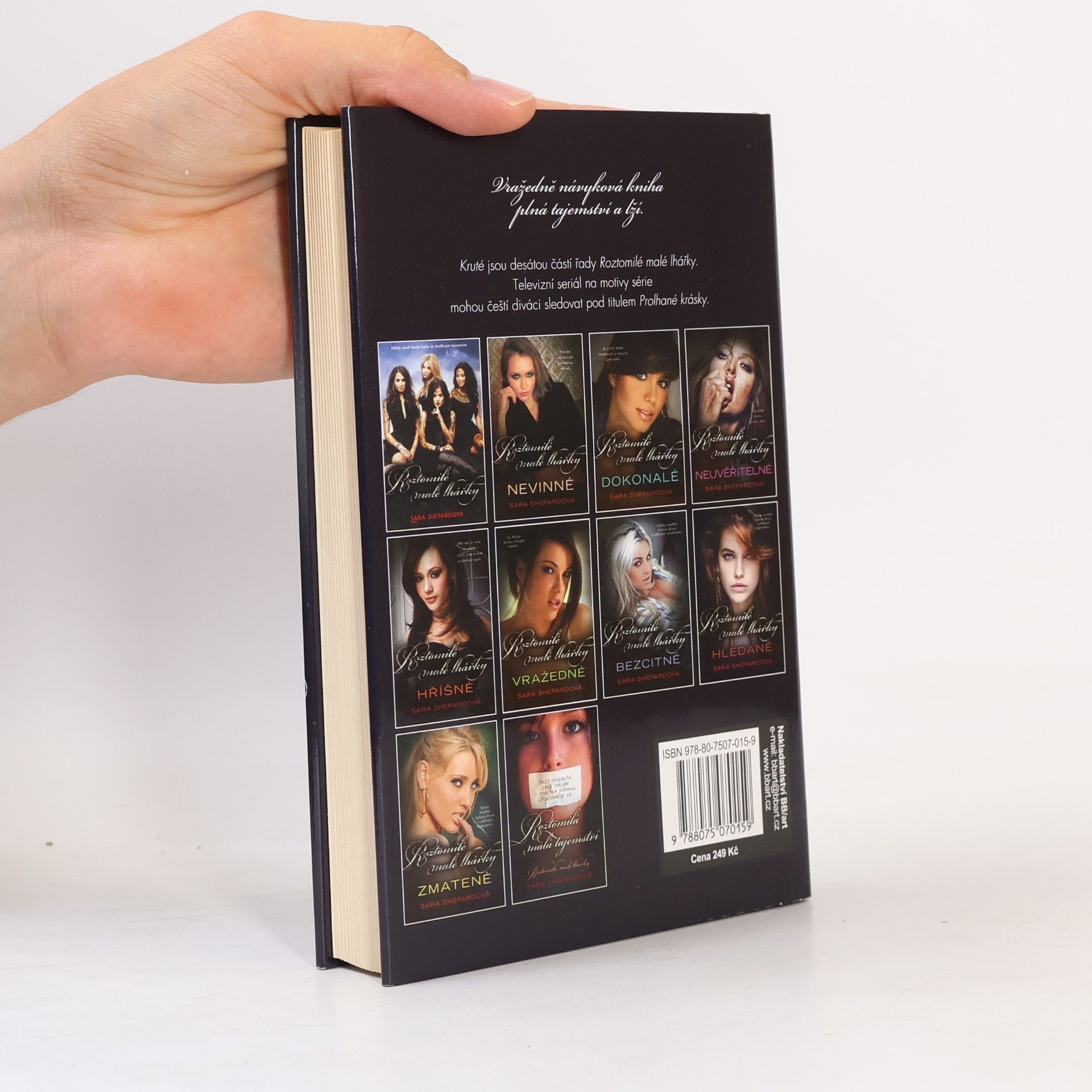 Sara Shepard Roztomilé malé lhářky: Kruté