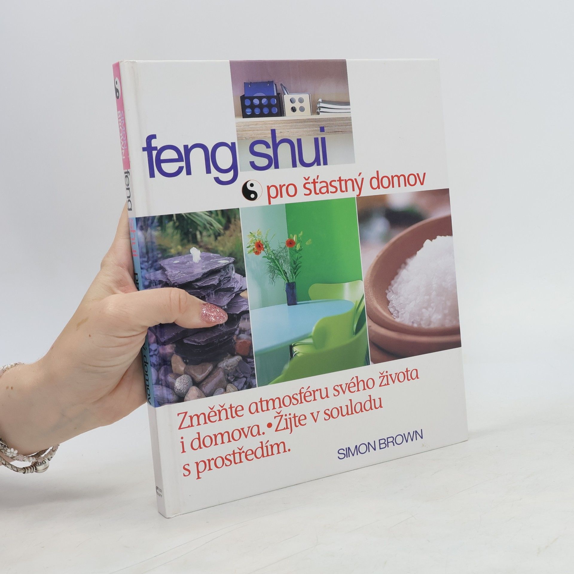 Simon Brown Feng shui pro šťastný domov