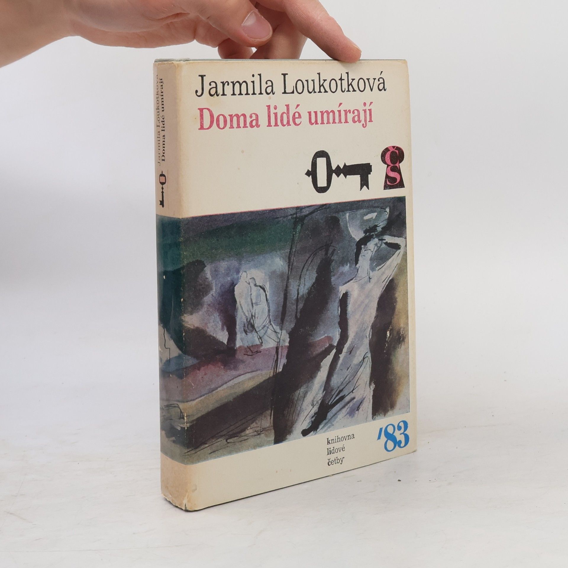 Jarmila Loukotková Doma lidé umírají