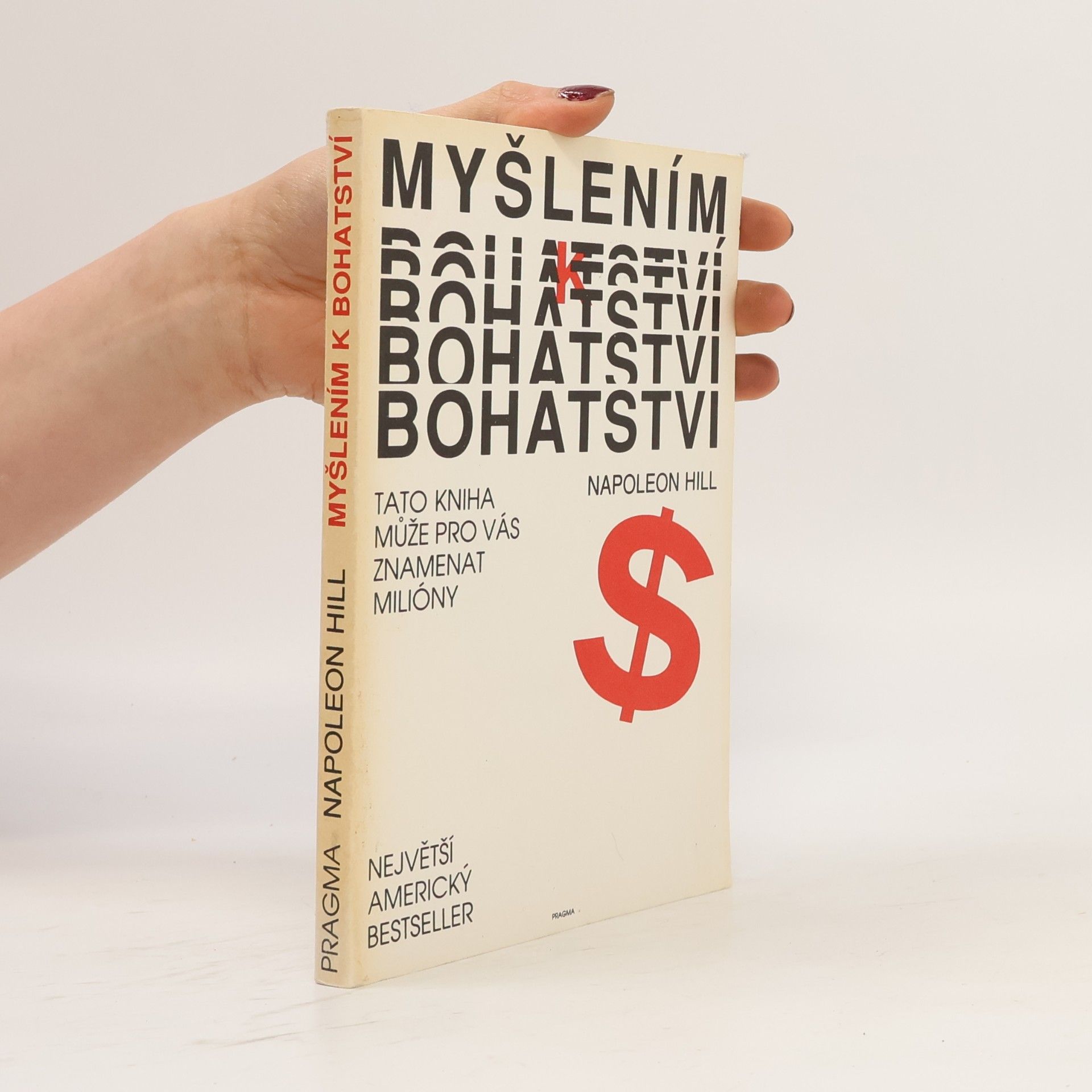 Napoleon Hill Myšlením k bohatství