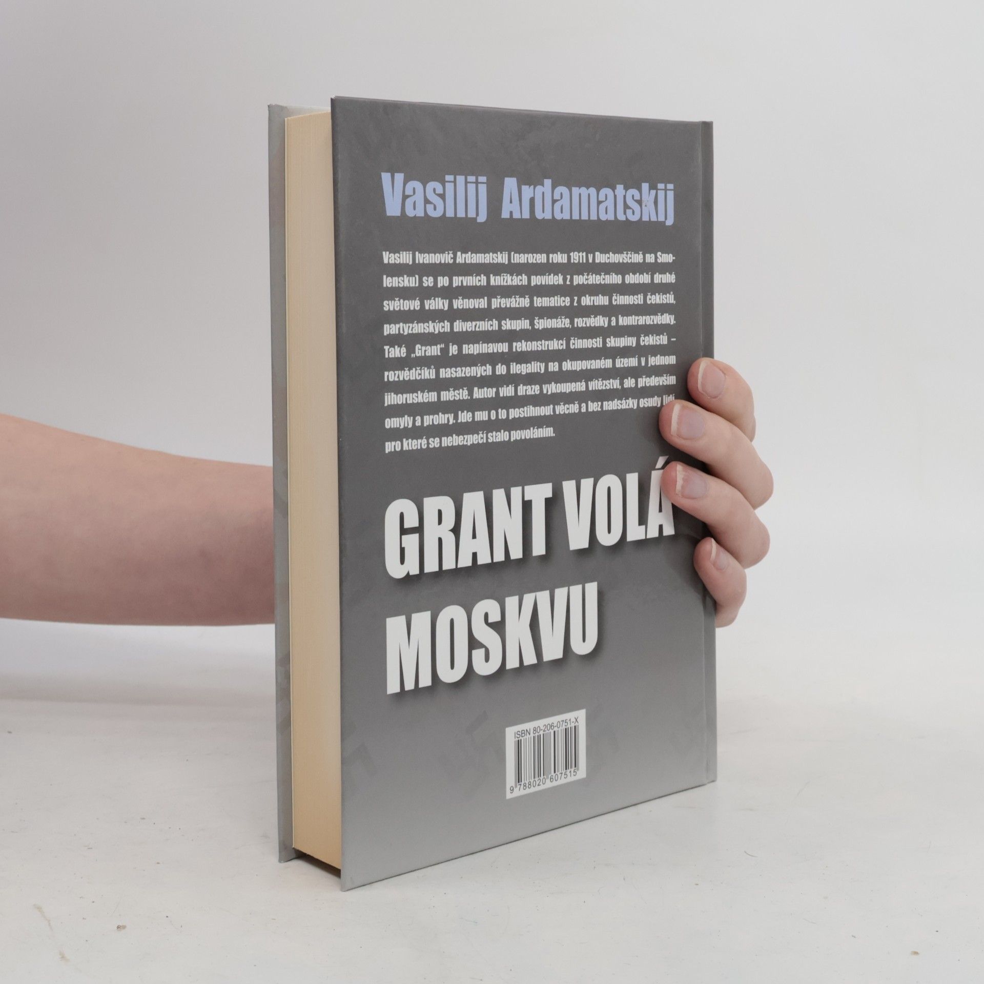 Vasilij Ivanovič Ardamatskij Grant volá Moskvu