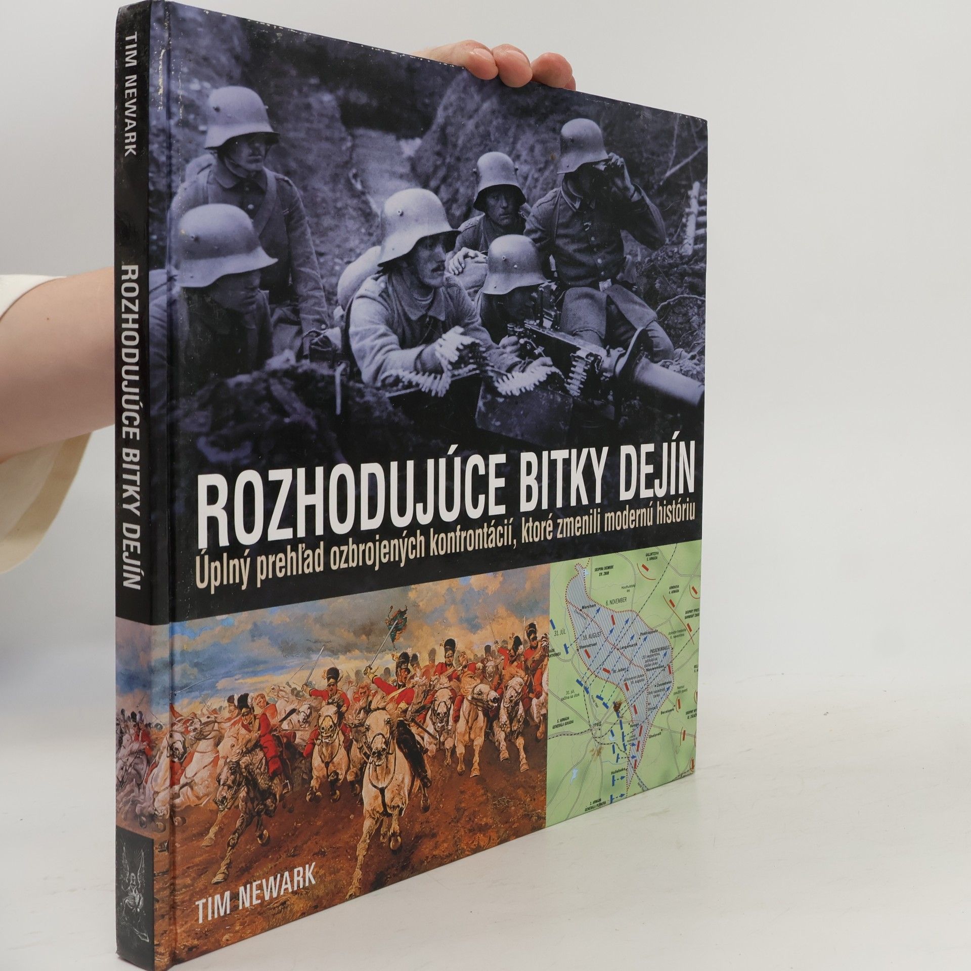 Tim Newark Rozhodujúce bitky dejín