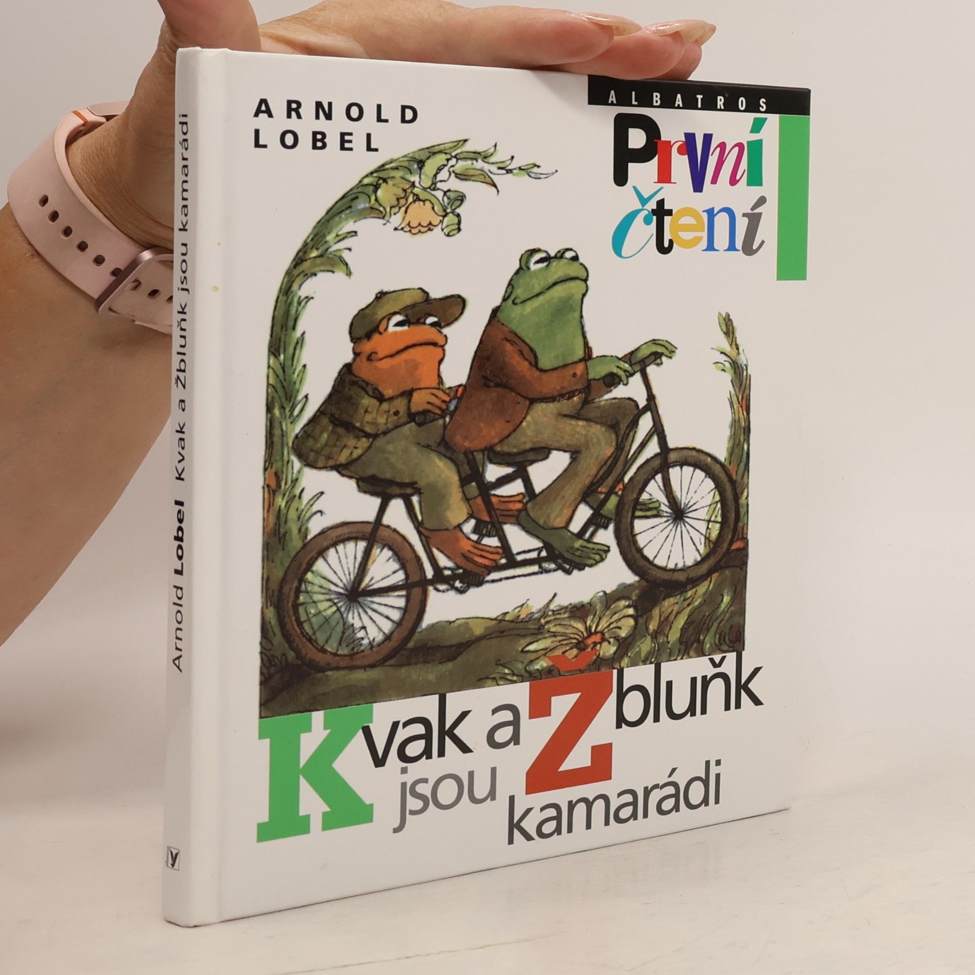 Arnold Lobel Kvak a Žbluňk jsou kamarádi