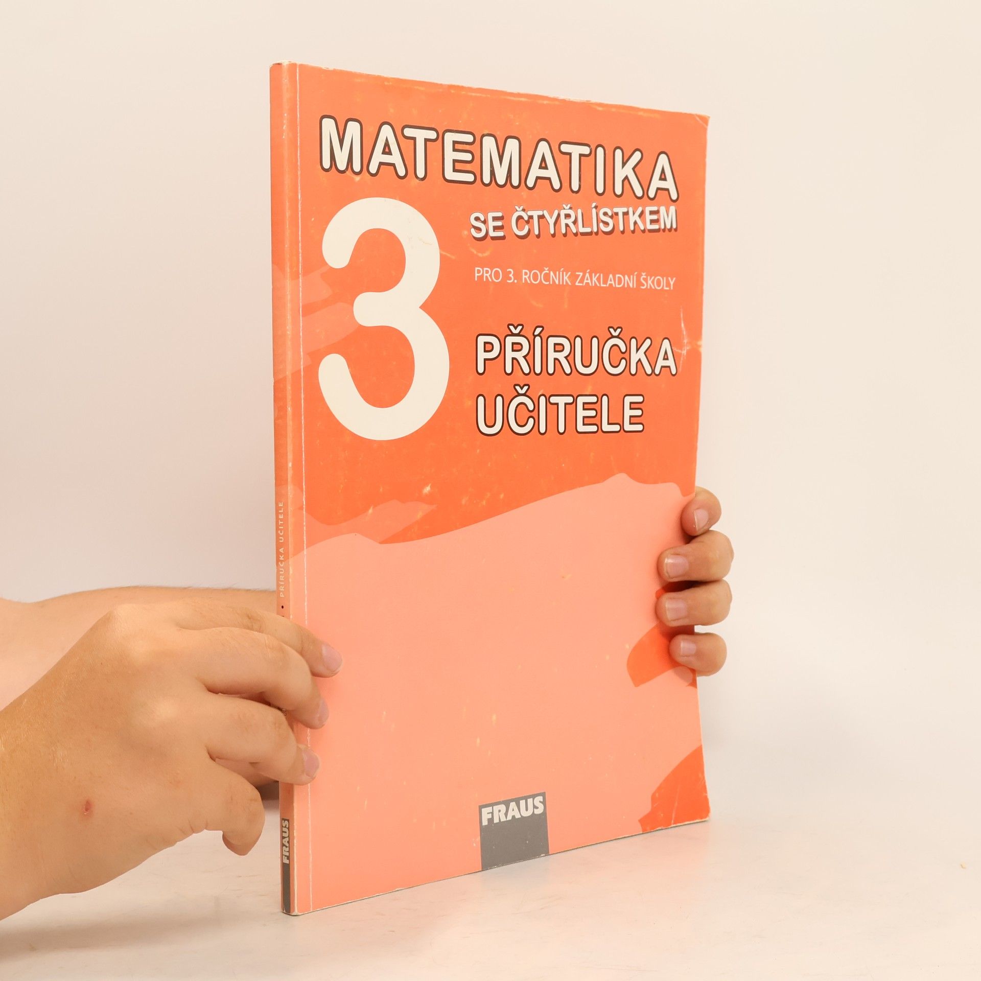 Alena Rakoušová Matematika se Čtyřlístkem 3 pro ZŠ - příručka učitele