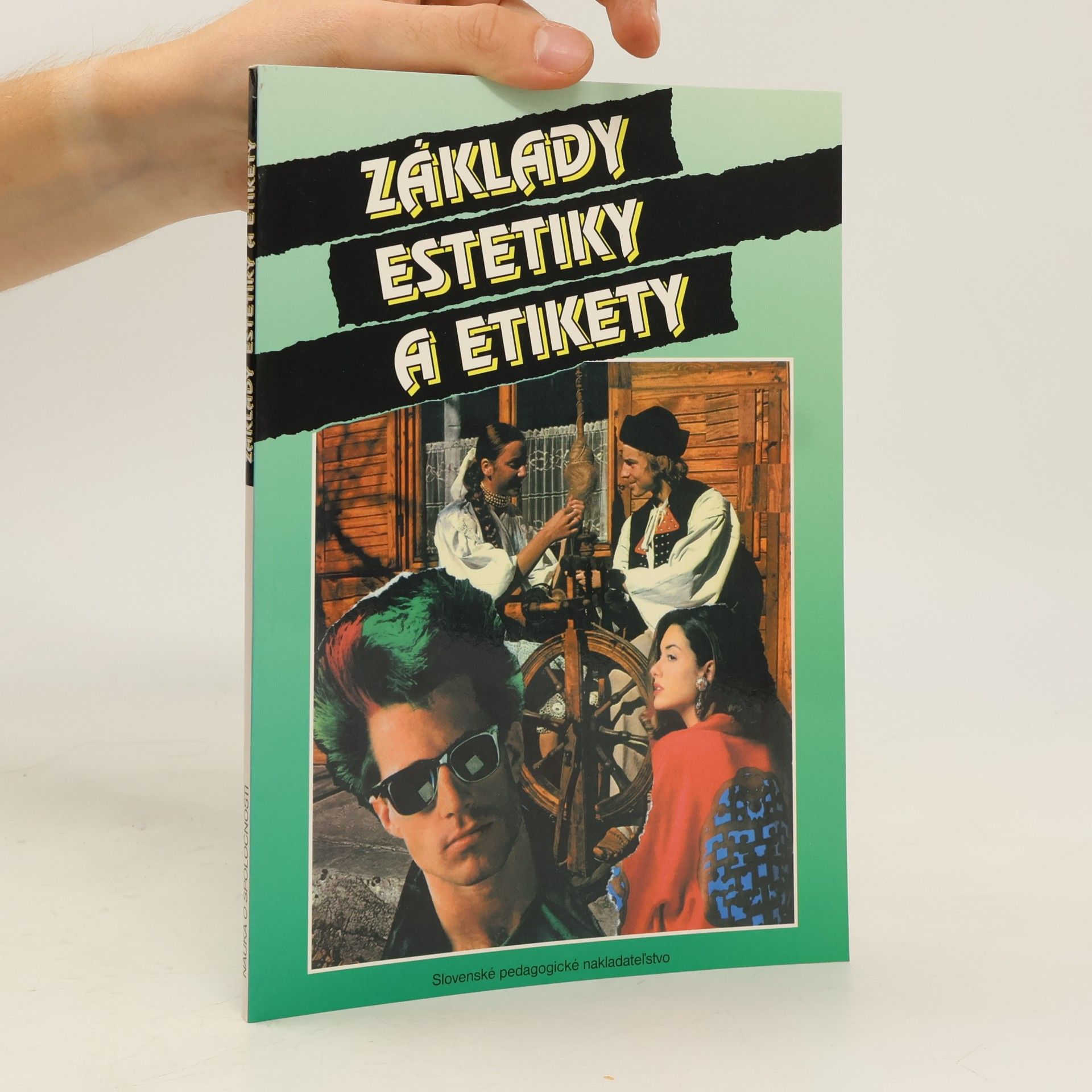Erich Mistrík Základy estetiky a etikety