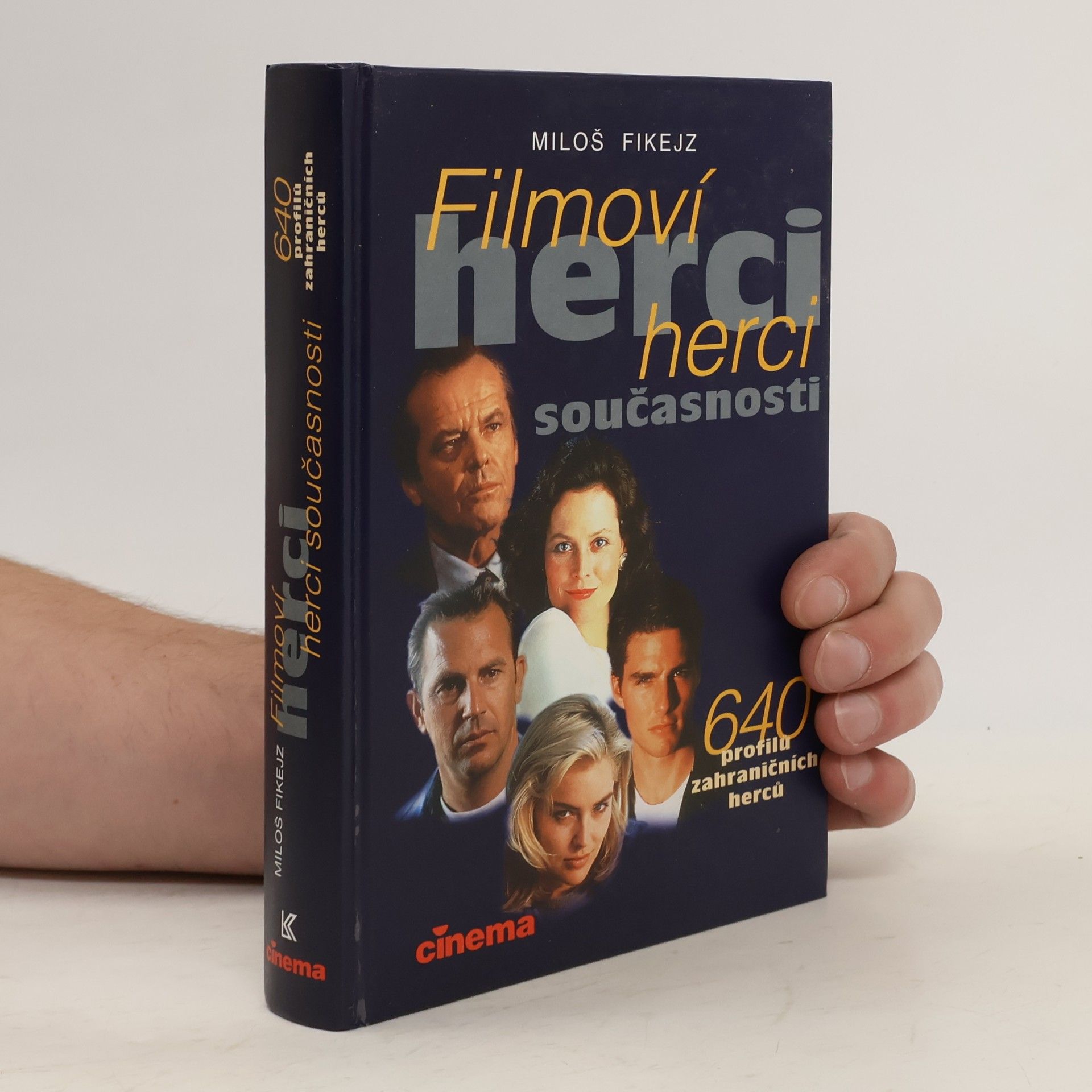 Miloš Fikejz Filmoví herci současnosti. 640 profilů zahraničních herců