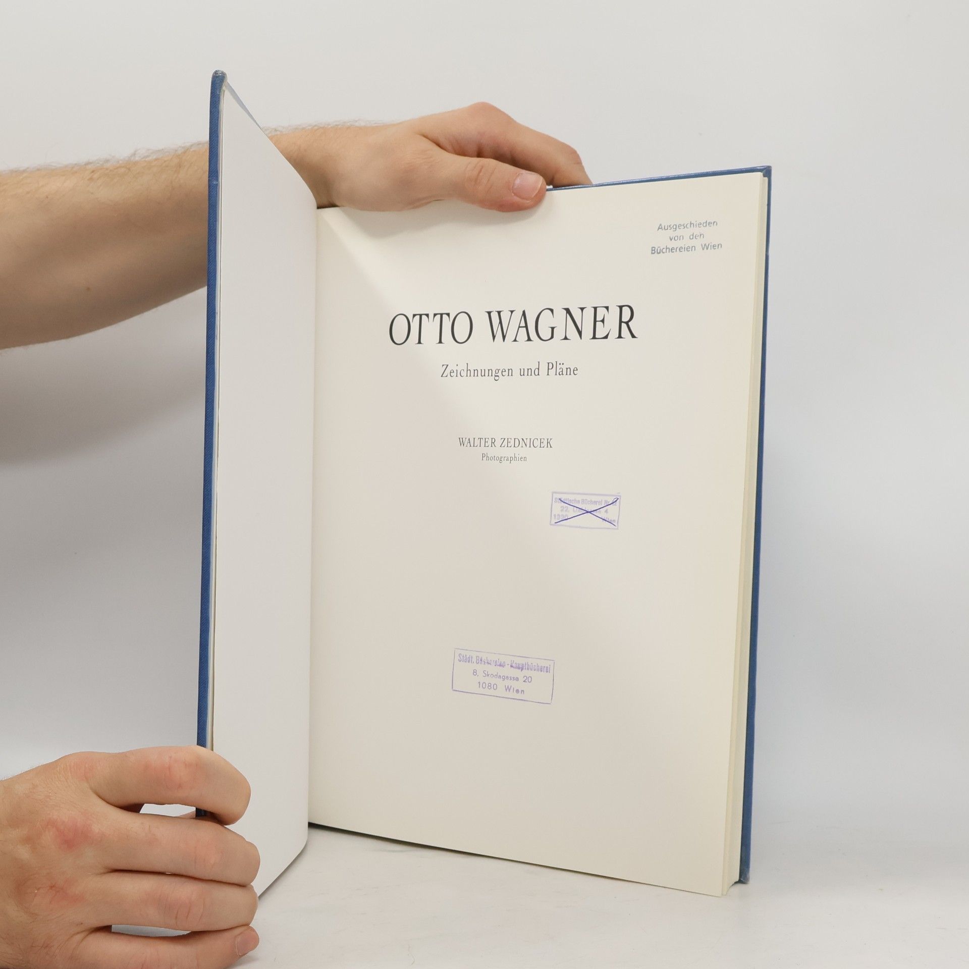 Walter Zednicek Otto Wagner: Zeichnungen und Pläne
