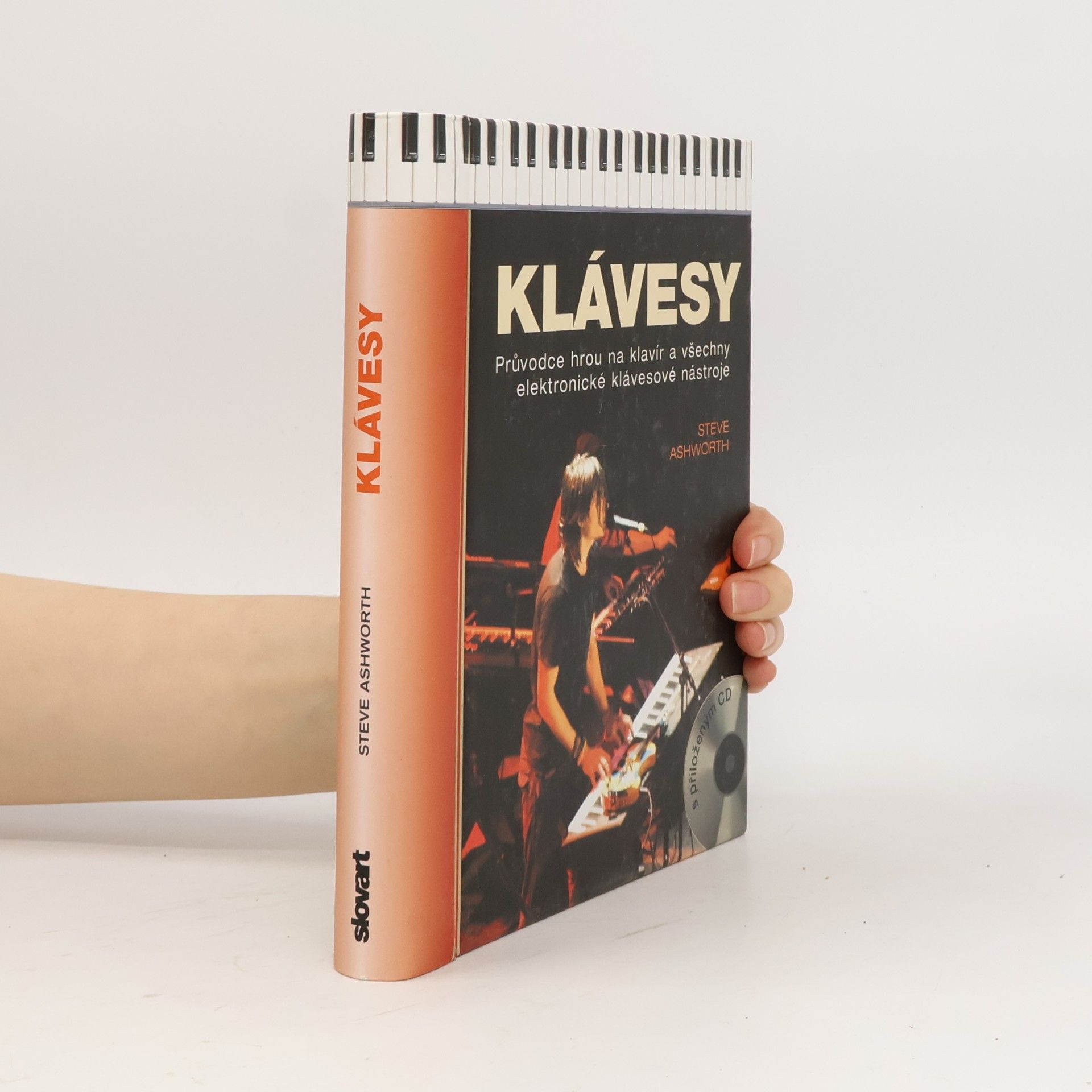 Steve Ashworth Klávesy: Průvodce hrou na klavír a všechny elektronické klávesové nástroje