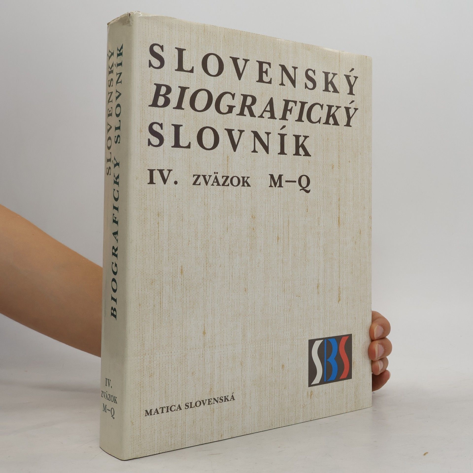 Kolektív autorov Slovenský biografický slovník IV. M – Q