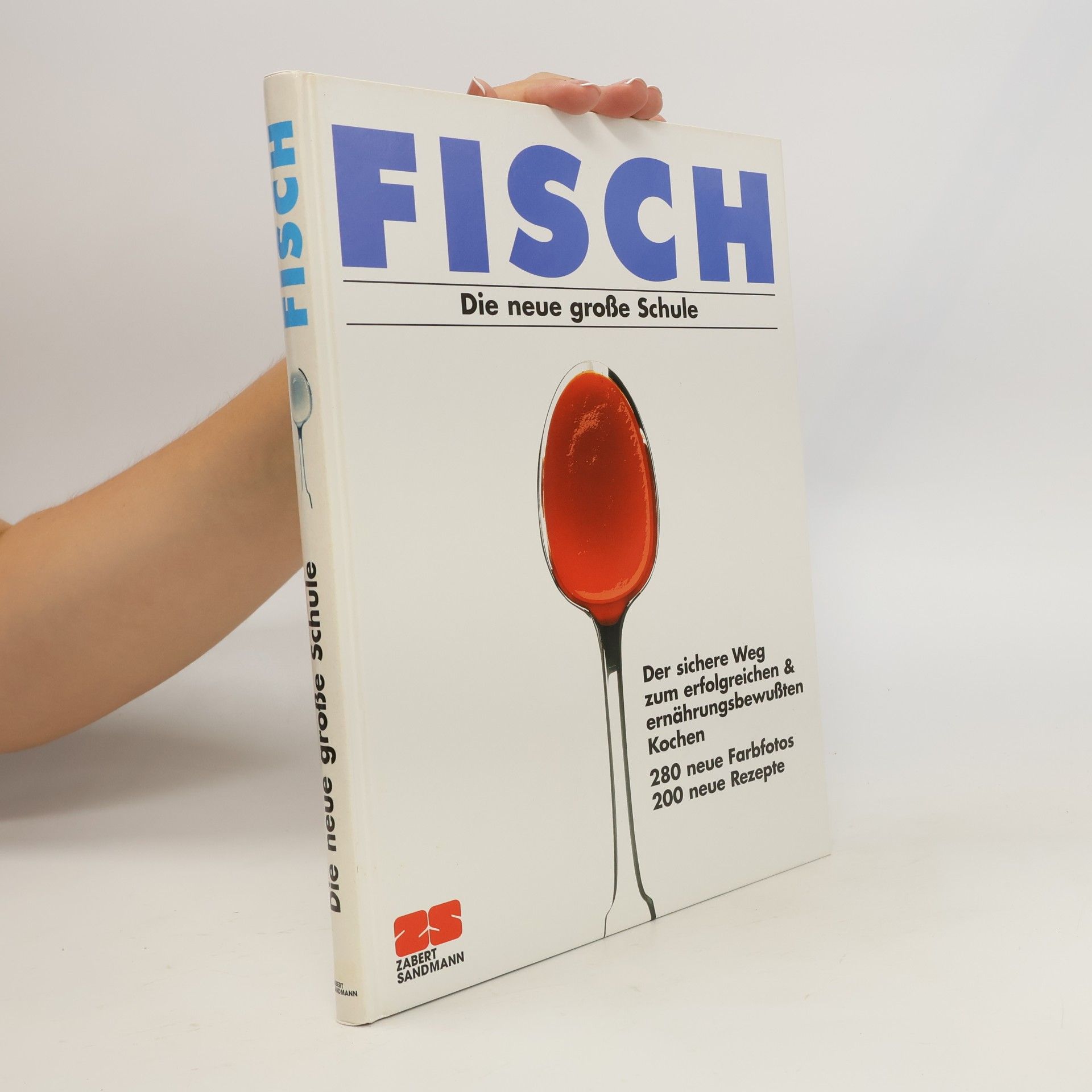 Pete A. Eising Fisch. Die neue große Schule