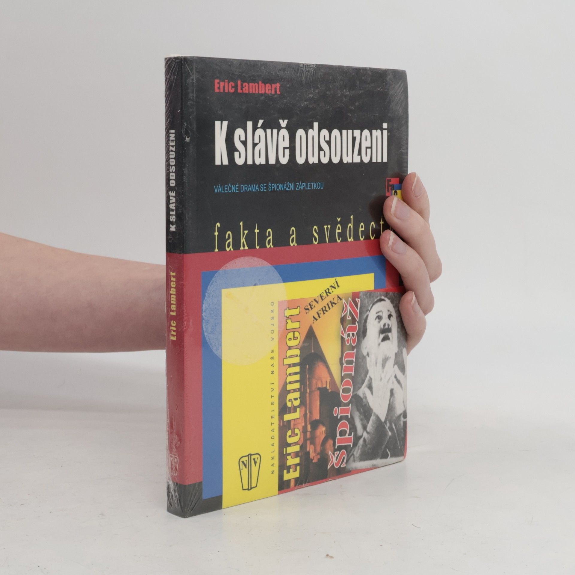 Eric Lambert K slávě odsouzeni