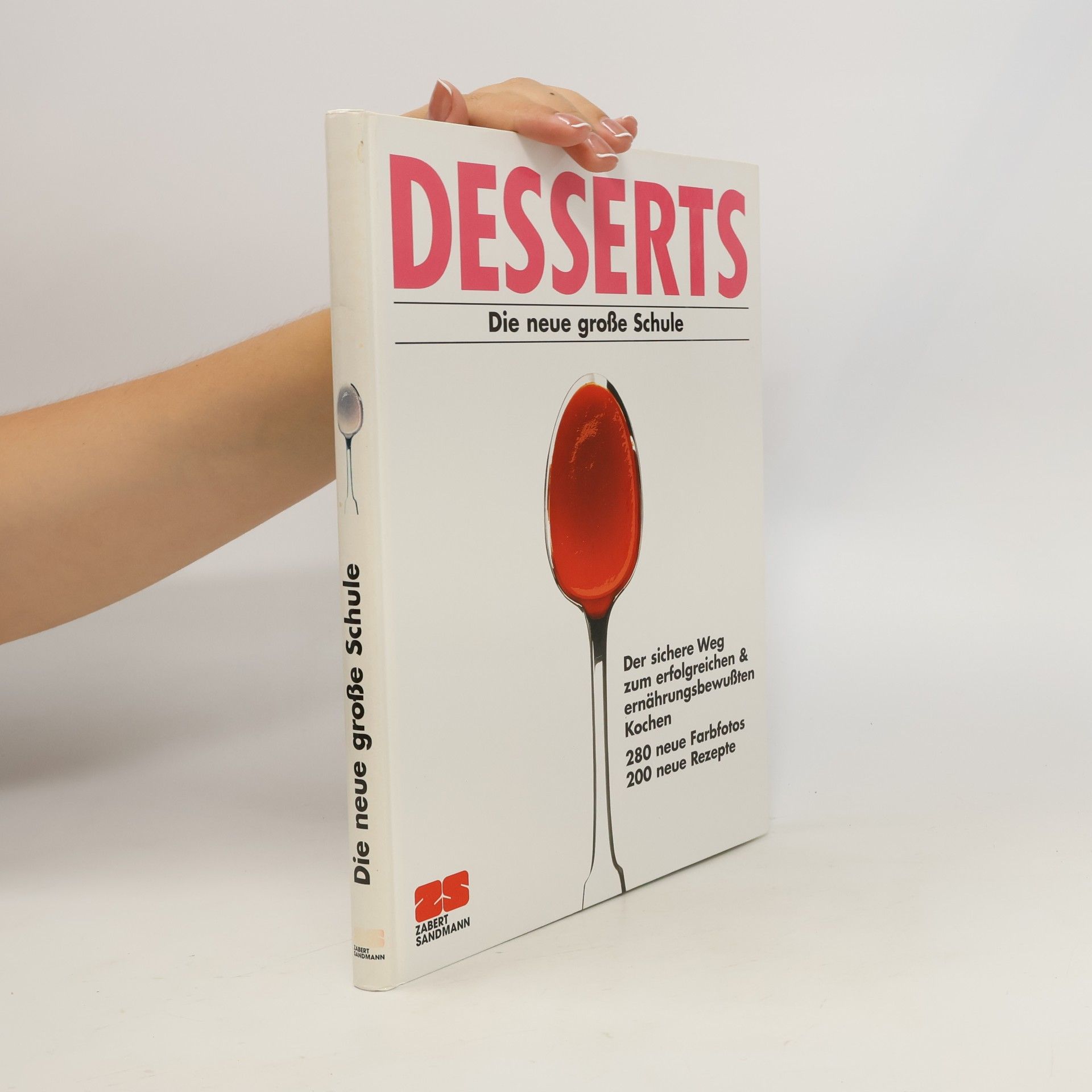 Monika Kellermann Desserts. Die neue große Schule.