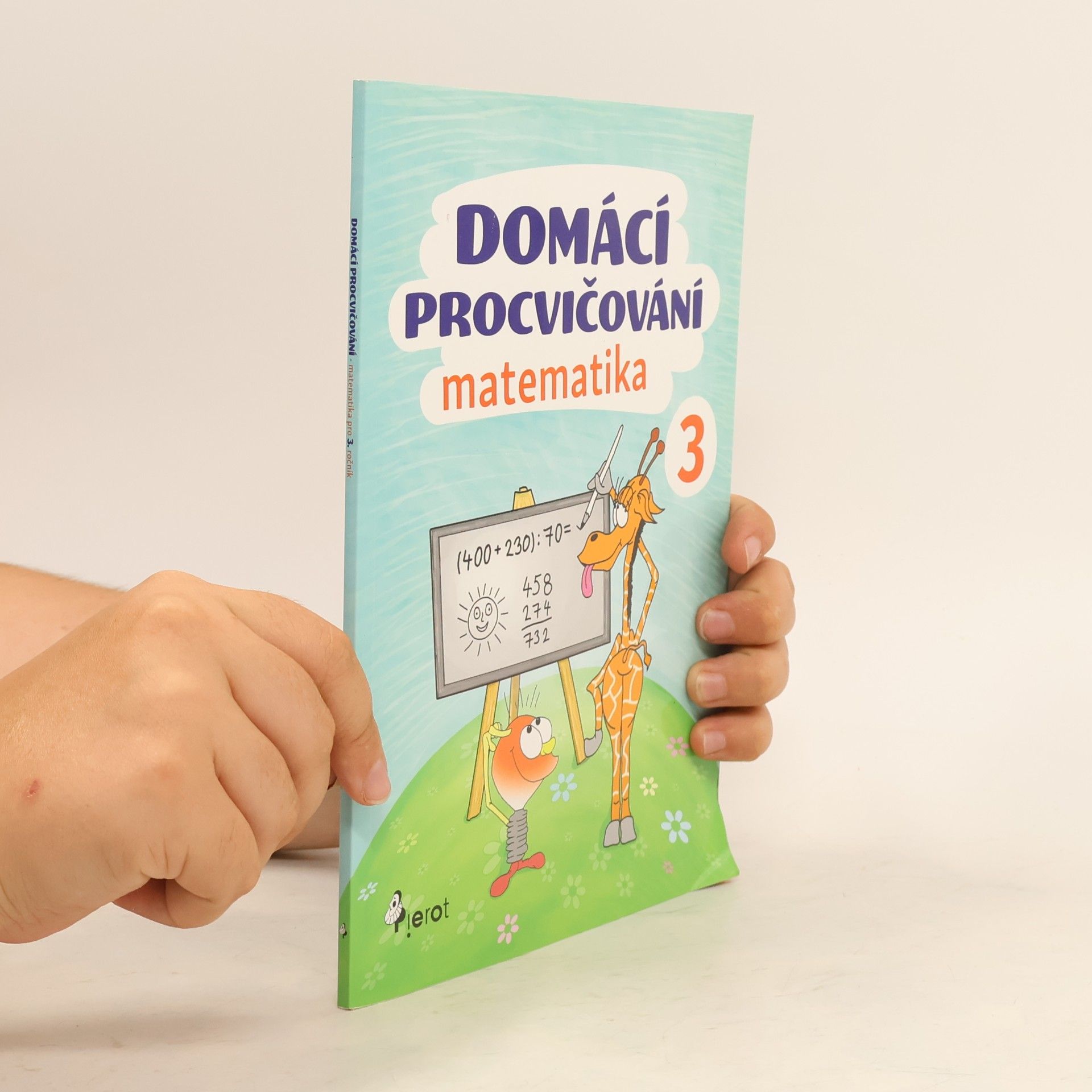Peter S. Milan Domácí procvičování - matematika 3