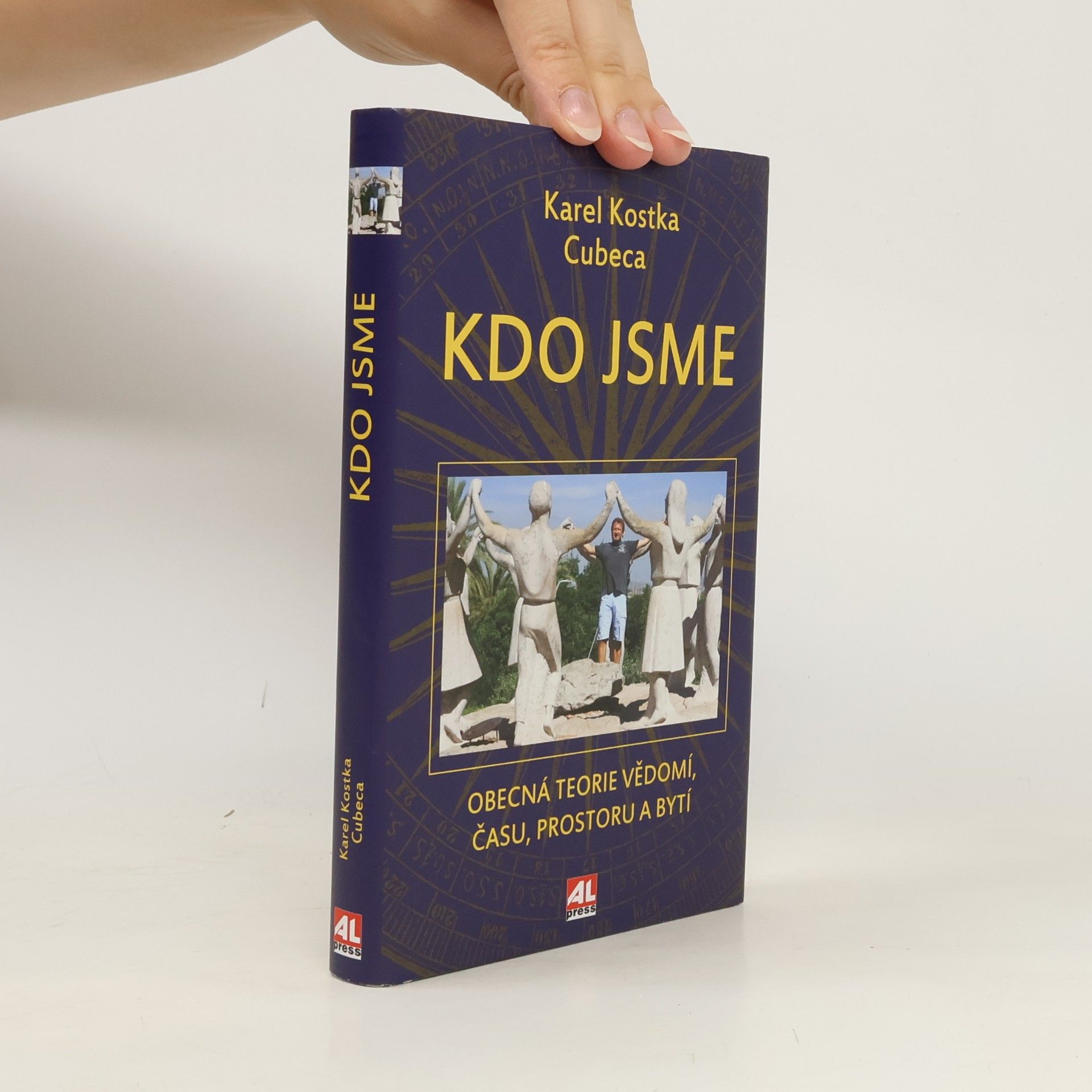 Karel Cubeca Kdo jsme. Obecná teorie vědomí, času, prostoru a bytí