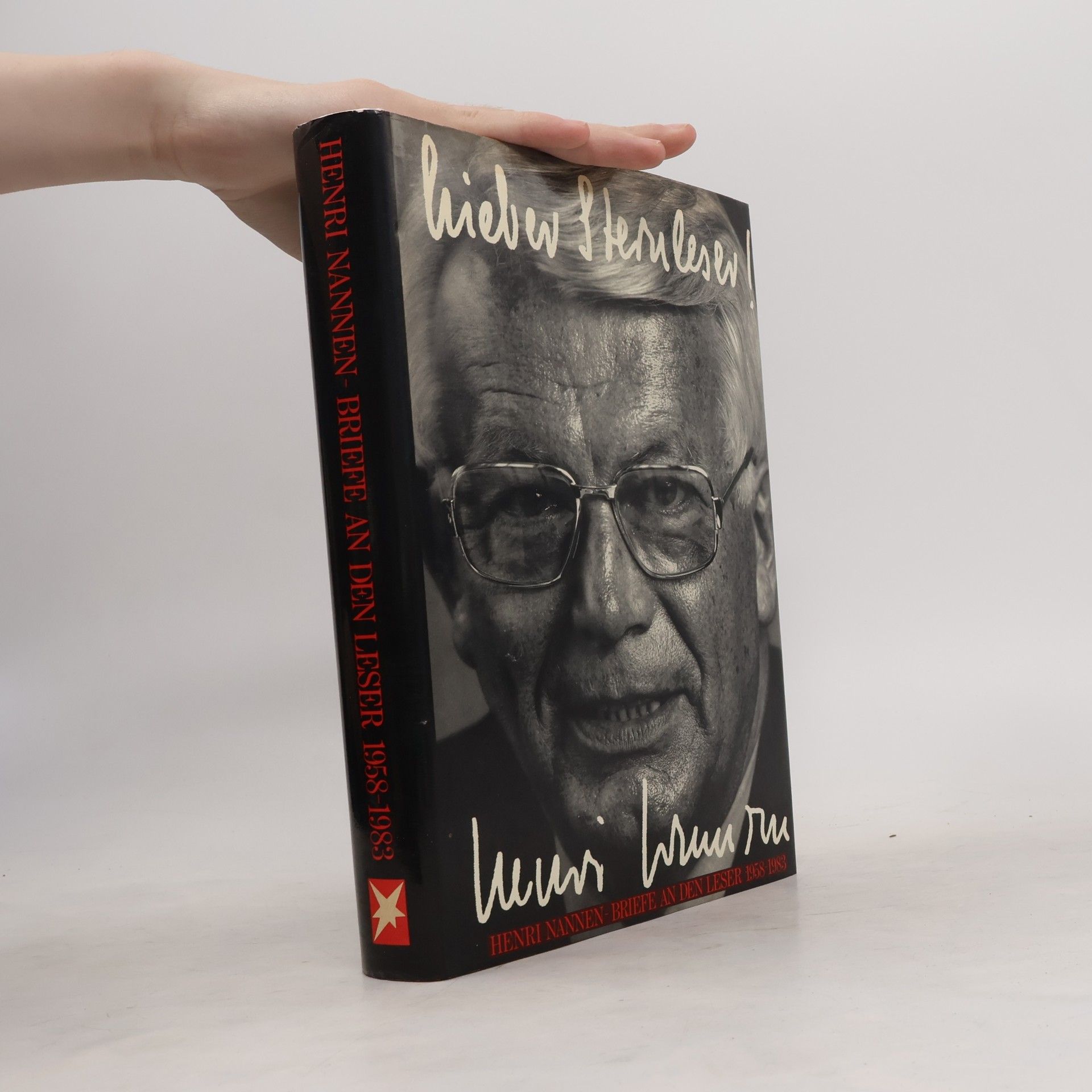 Lieber Stern-Leser. Briefe an den Leser 1958-1983