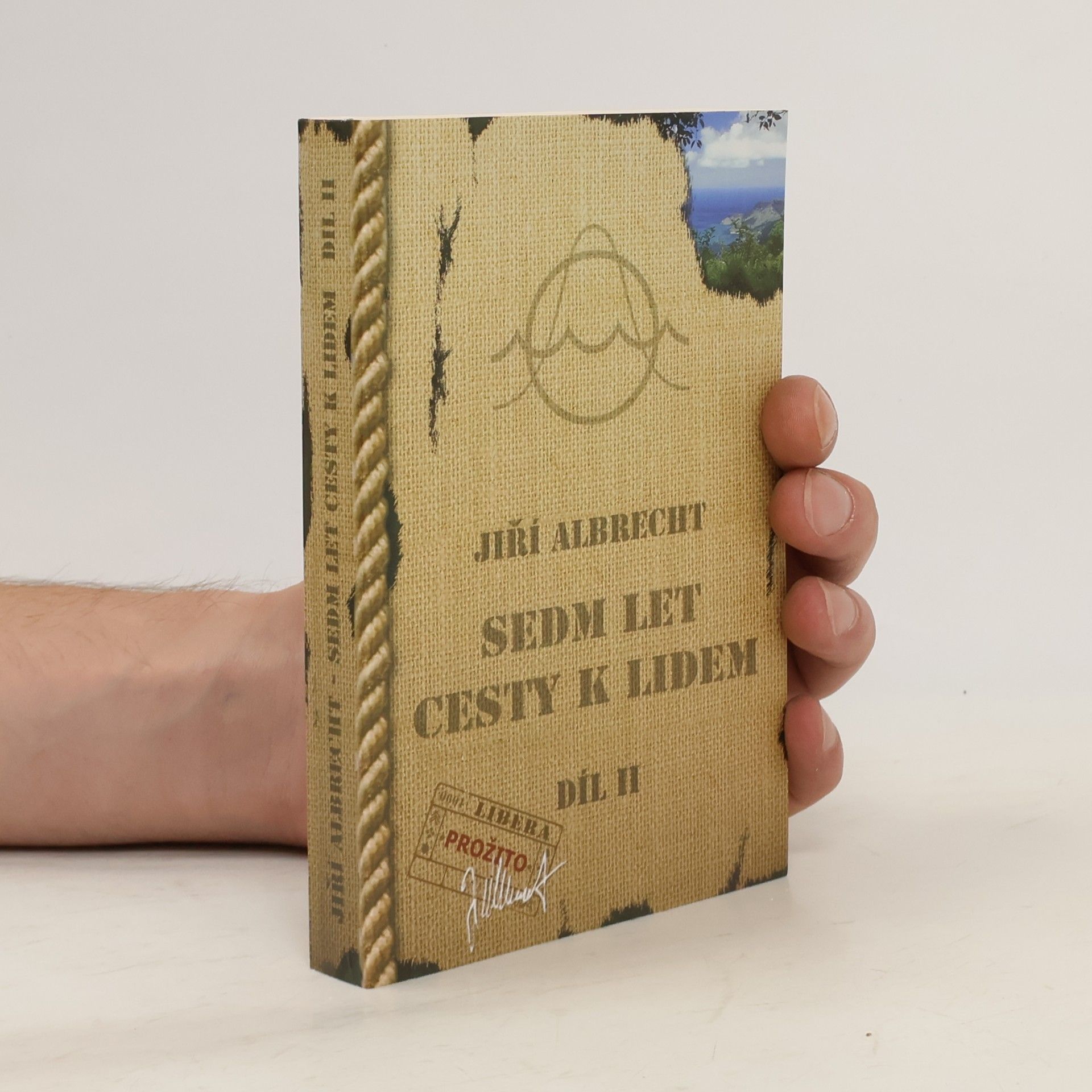Jiří Albrecht Sedm let cesty k lidem. Díl II