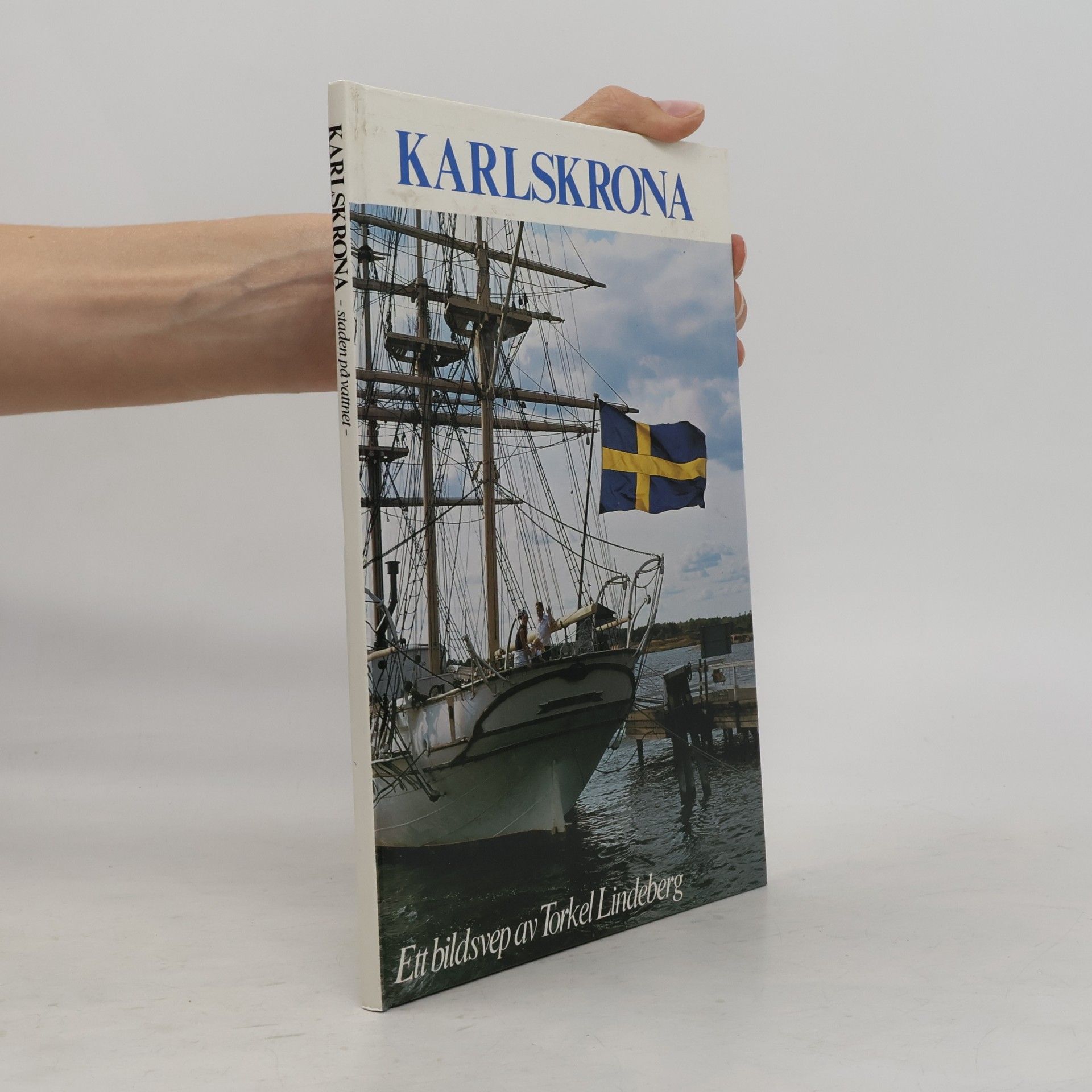 Torkel Lindeberg Karlskrona: Ett bildsvep