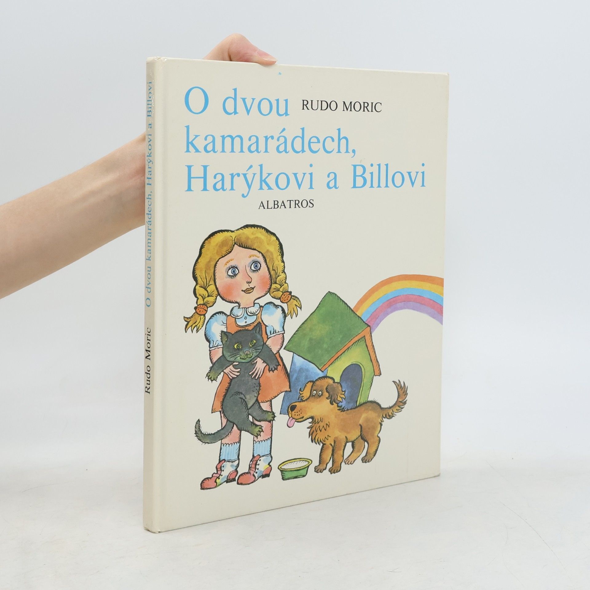 Rudo Moric O dvou kamarádech, Harýkovi a Billovi