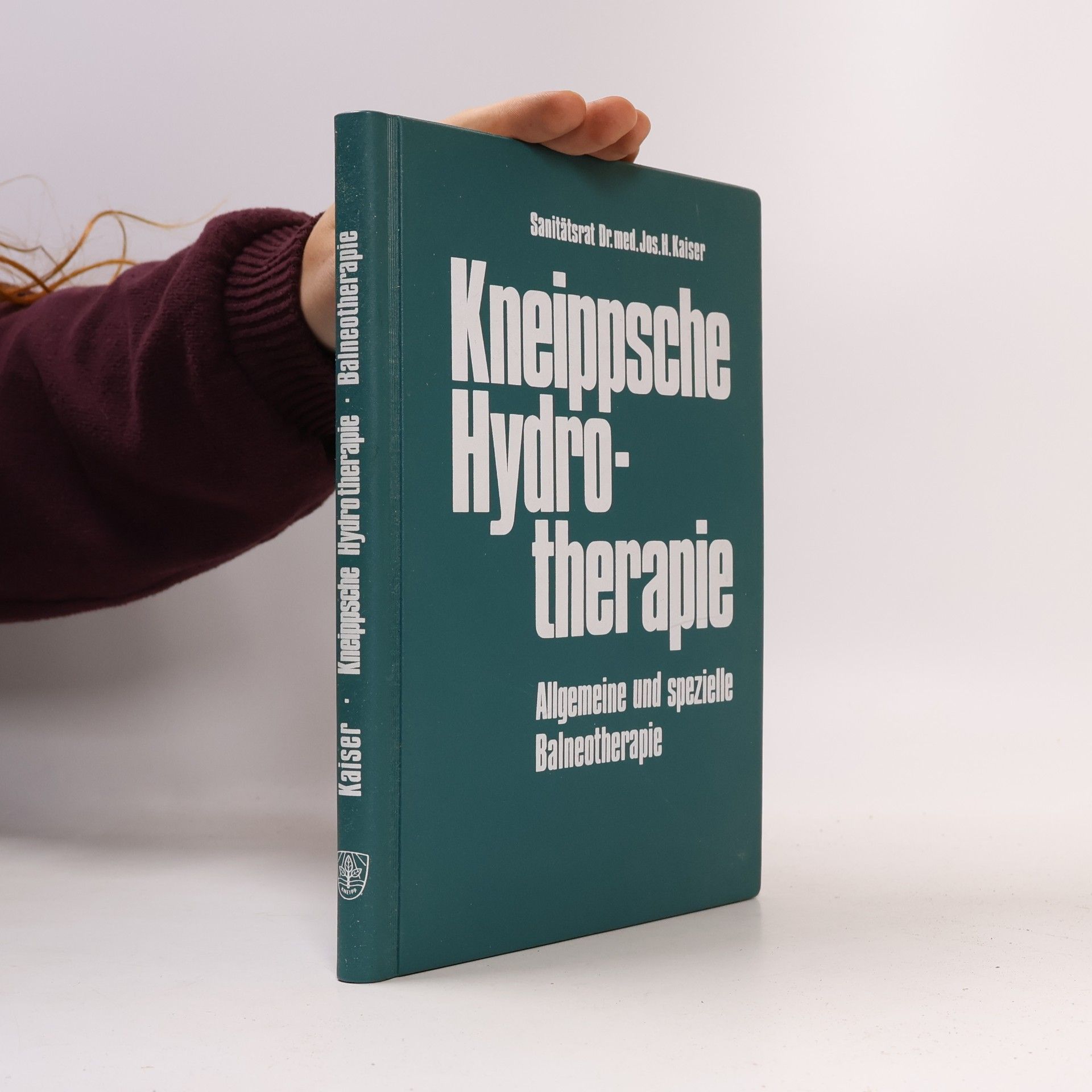 Joseph Heinrich Kaiser Kneippsche Hydrotherapie