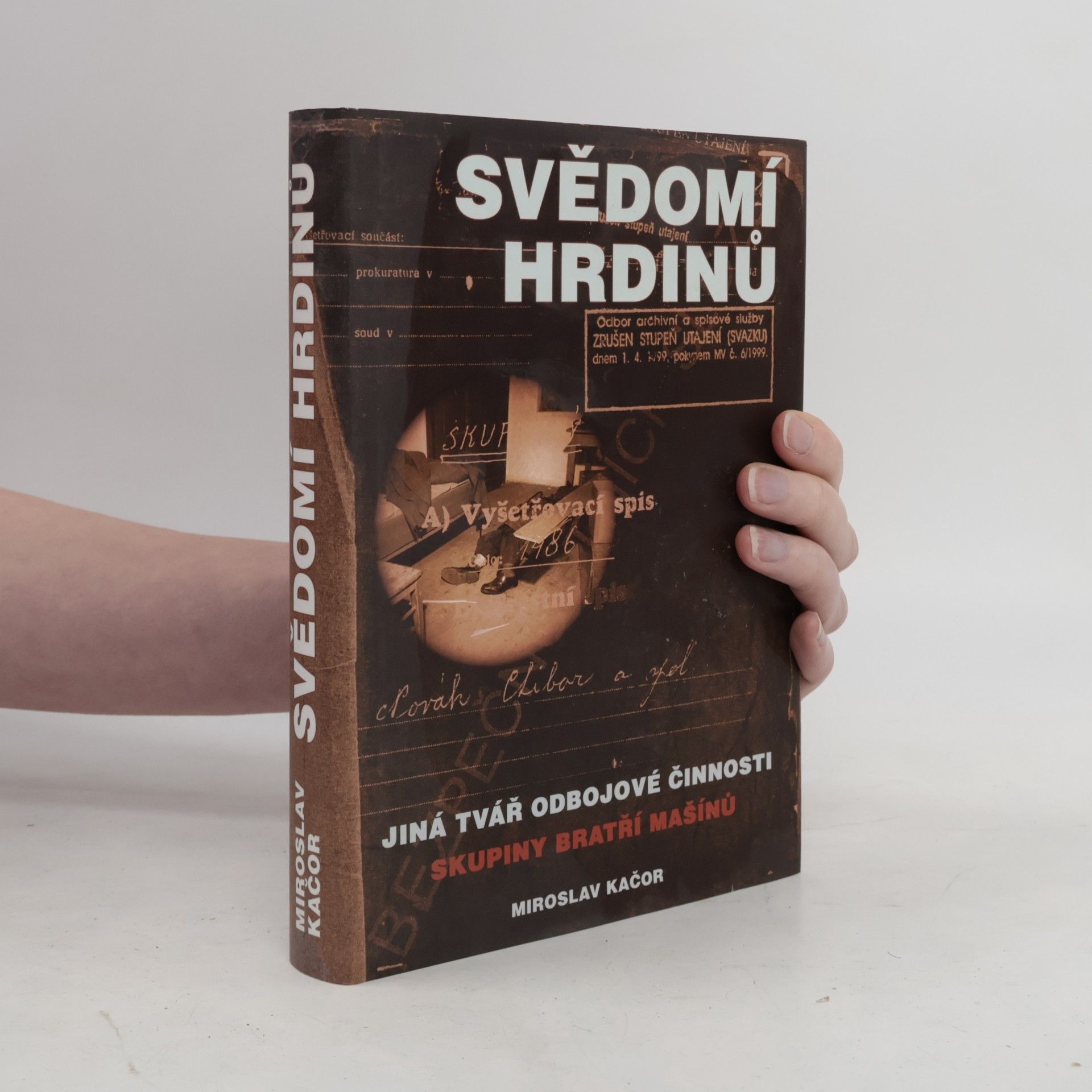 Miroslav Kačor Svědomí hrdinů