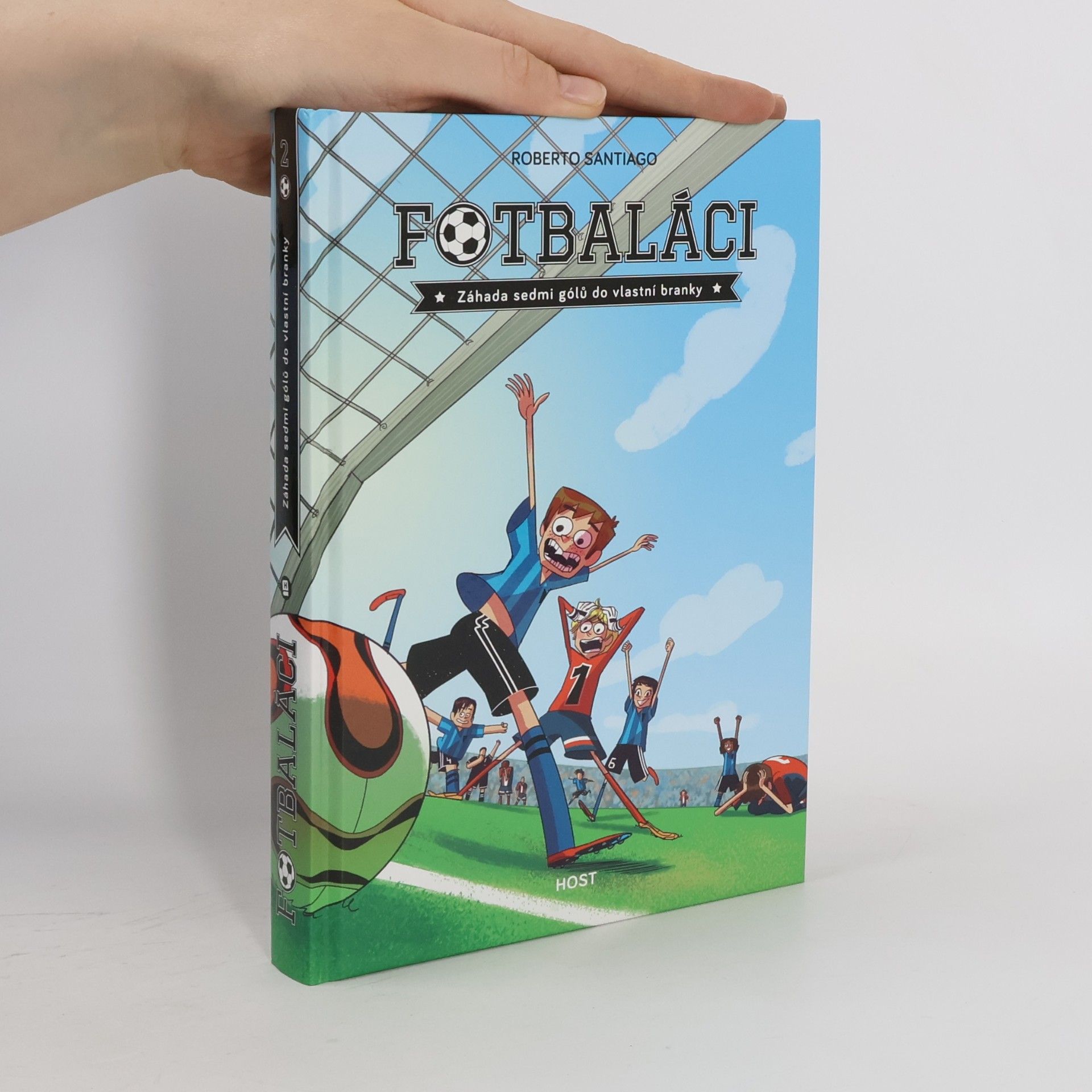 Roberto Santiago Fotbaláci 2. Záhada sedmi gólů do vlastní branky