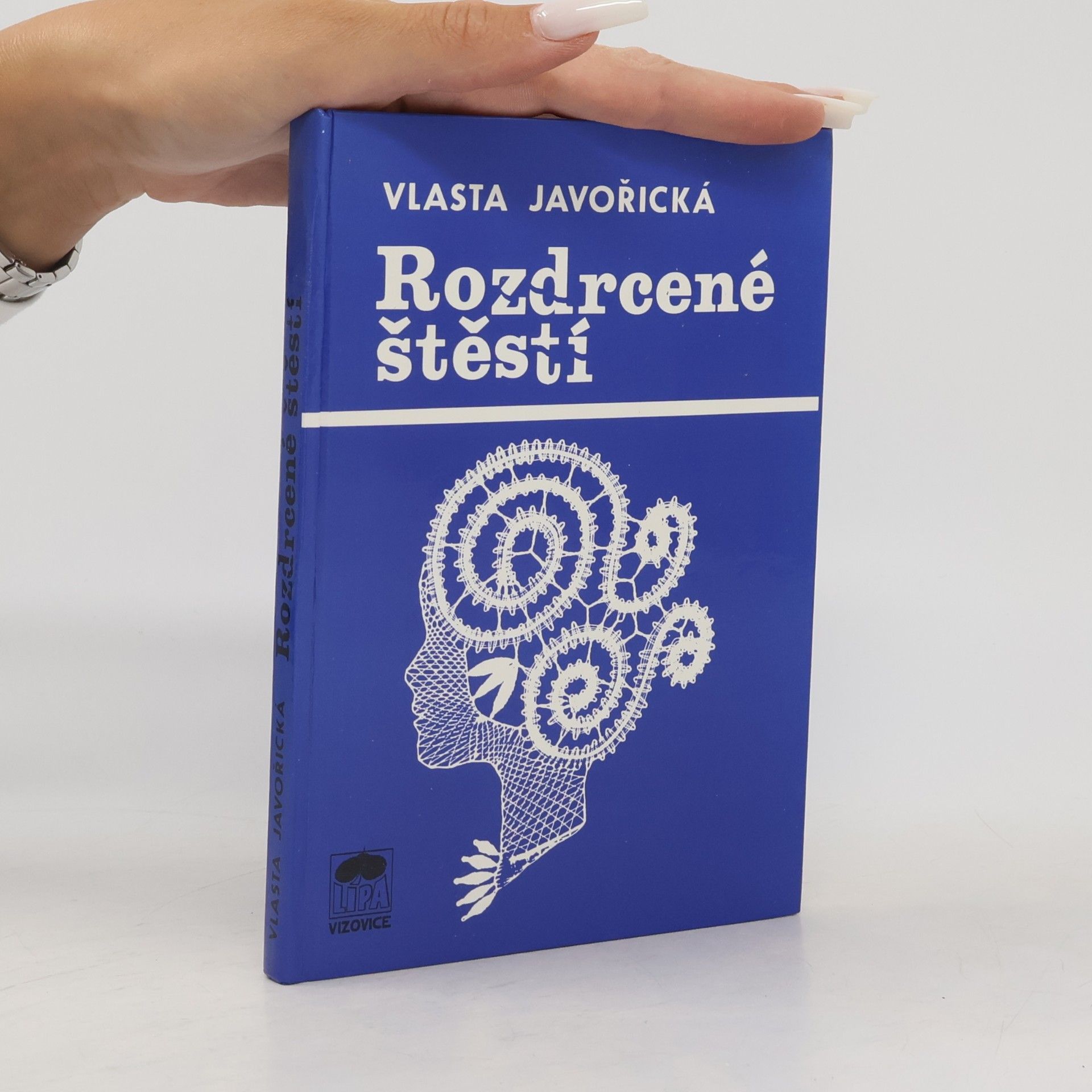 Vlasta Javořická Rozdrcené štěstí