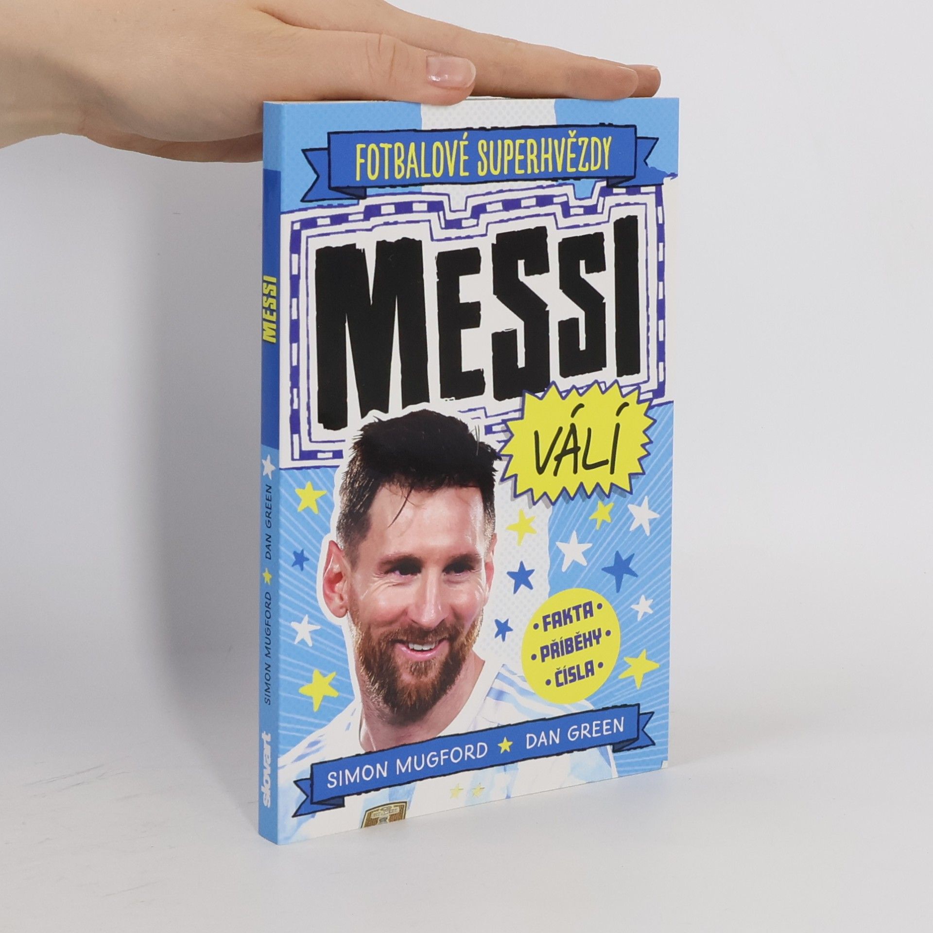 Dan Green Fotbalové superhvězdy. Messi válí