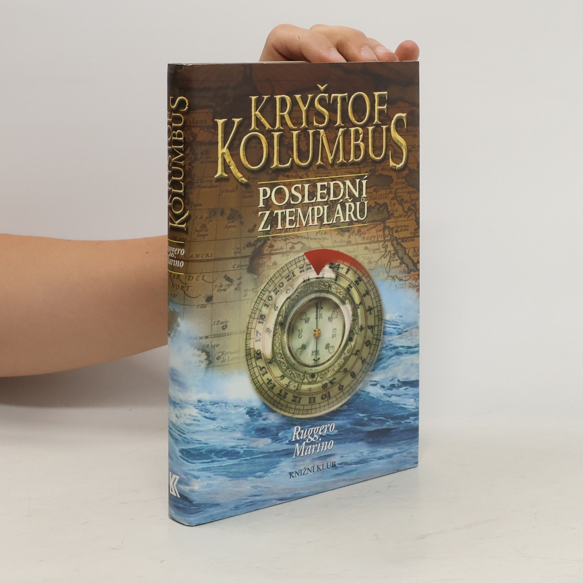 Ruggero Marino Kryštof Kolumbus. Poslední z templářů
