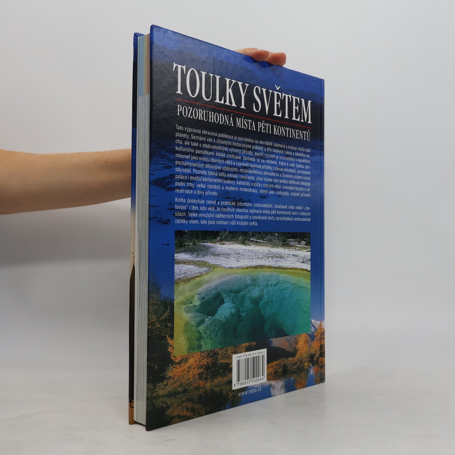Autorenkollektiv Toulky světem: Pozoruhodná místa pěti kontinentů