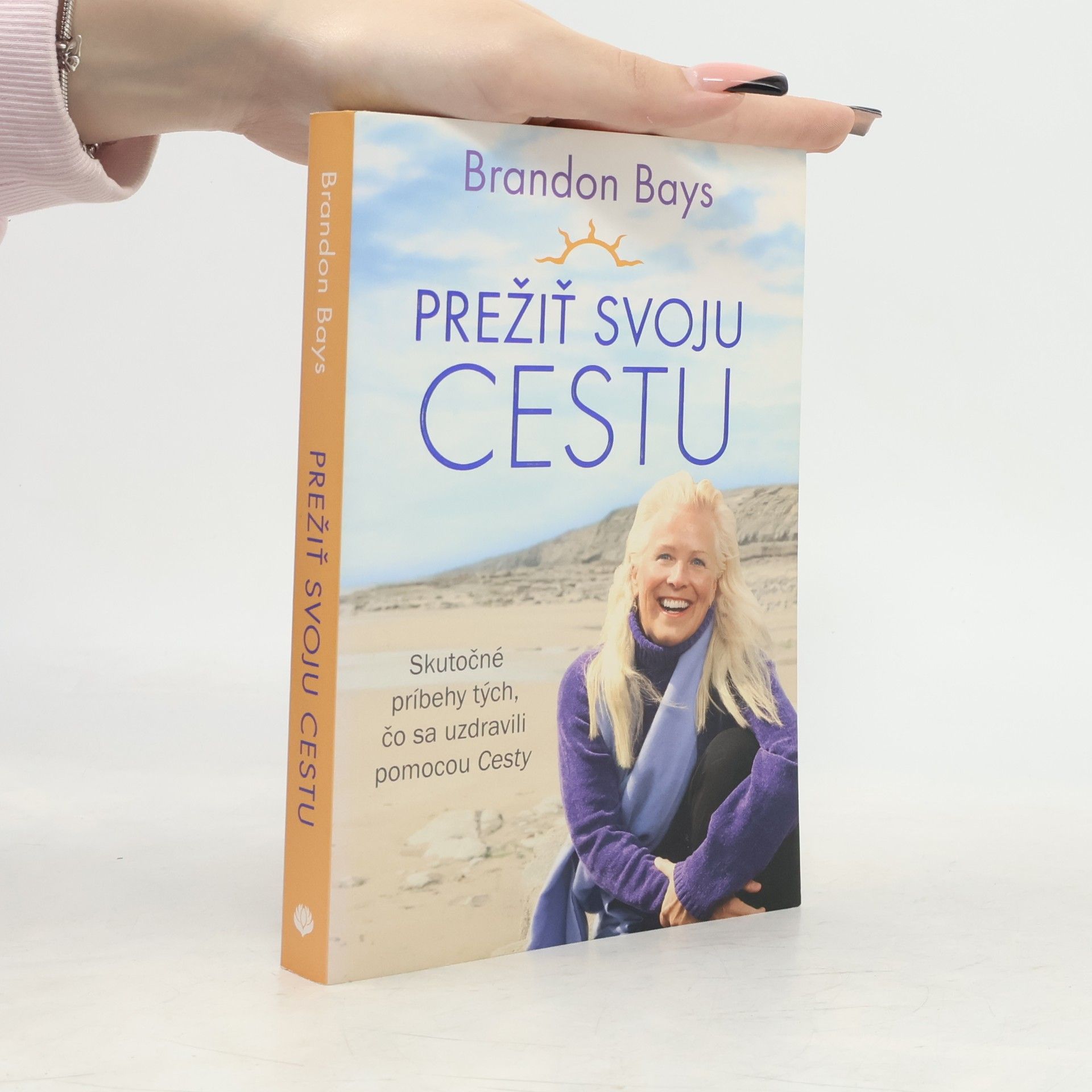 Brandon Bays Prežiť svoju cestu