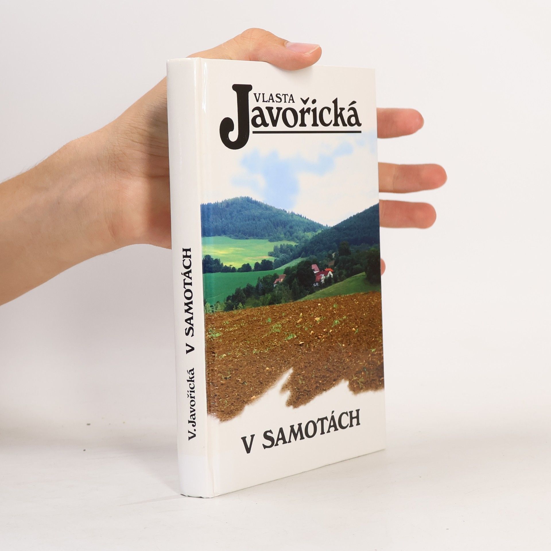 Vlasta Javořická V Samotách