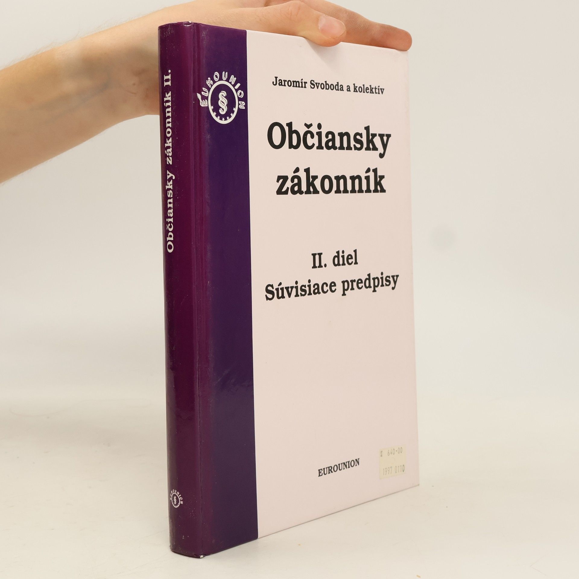 Collectif d'auteurs Občiansky zákonník II. diel. Súvisiace predpisy